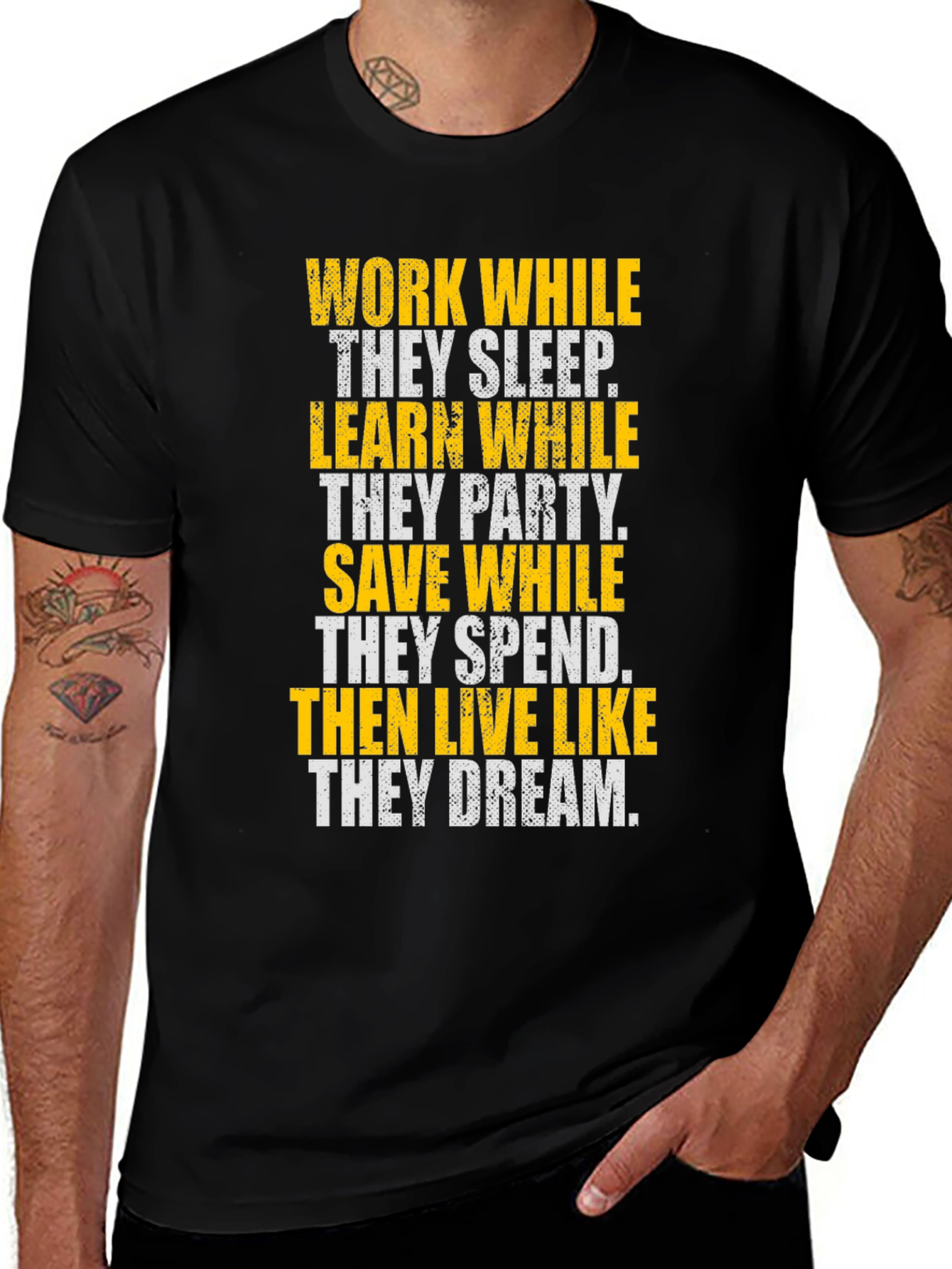 Motivational T-Shirt - Work, Learn, Save, Live