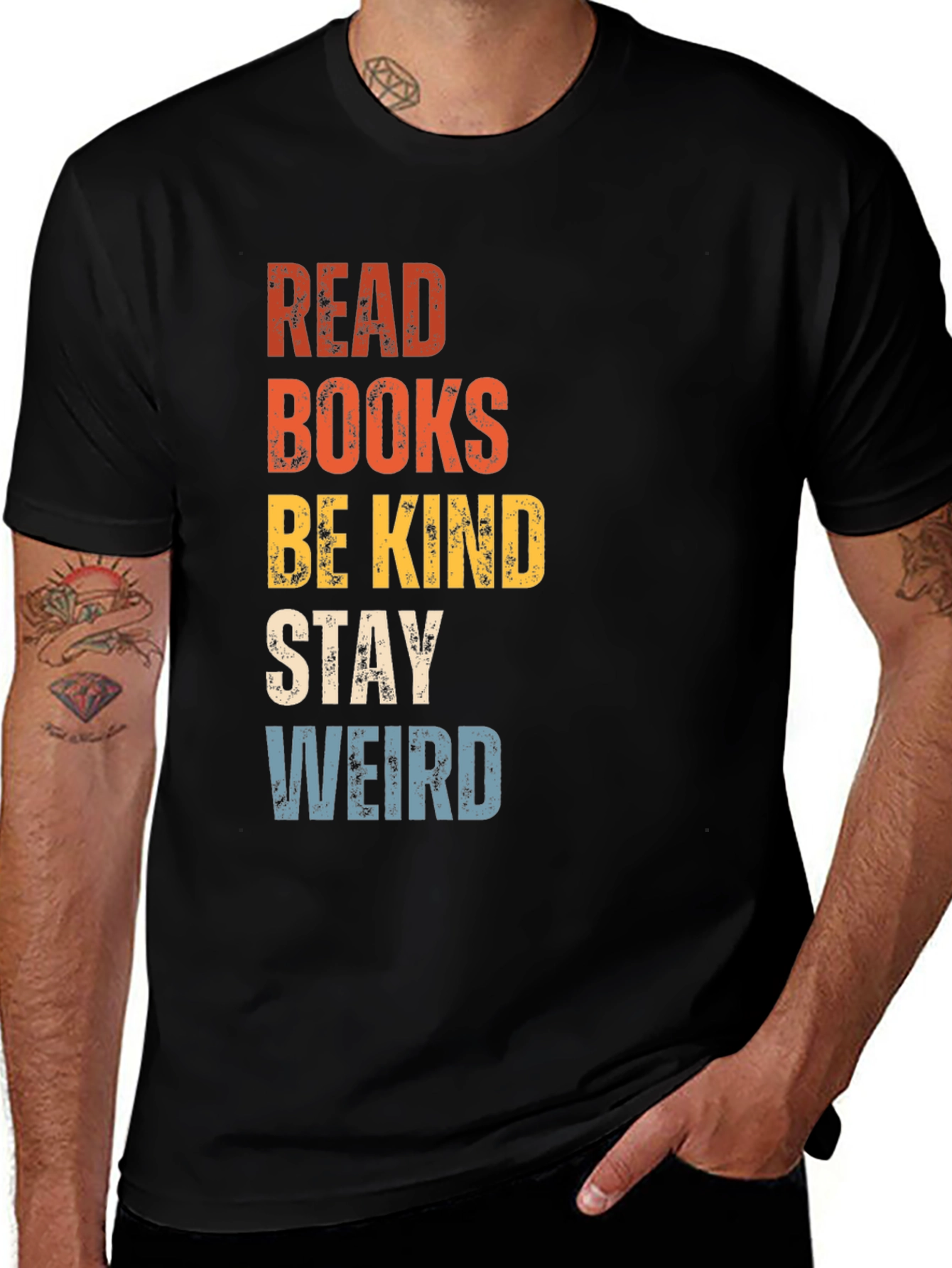 Variant 22 of Read Books Be Kind Stay Weird Graphic Tee