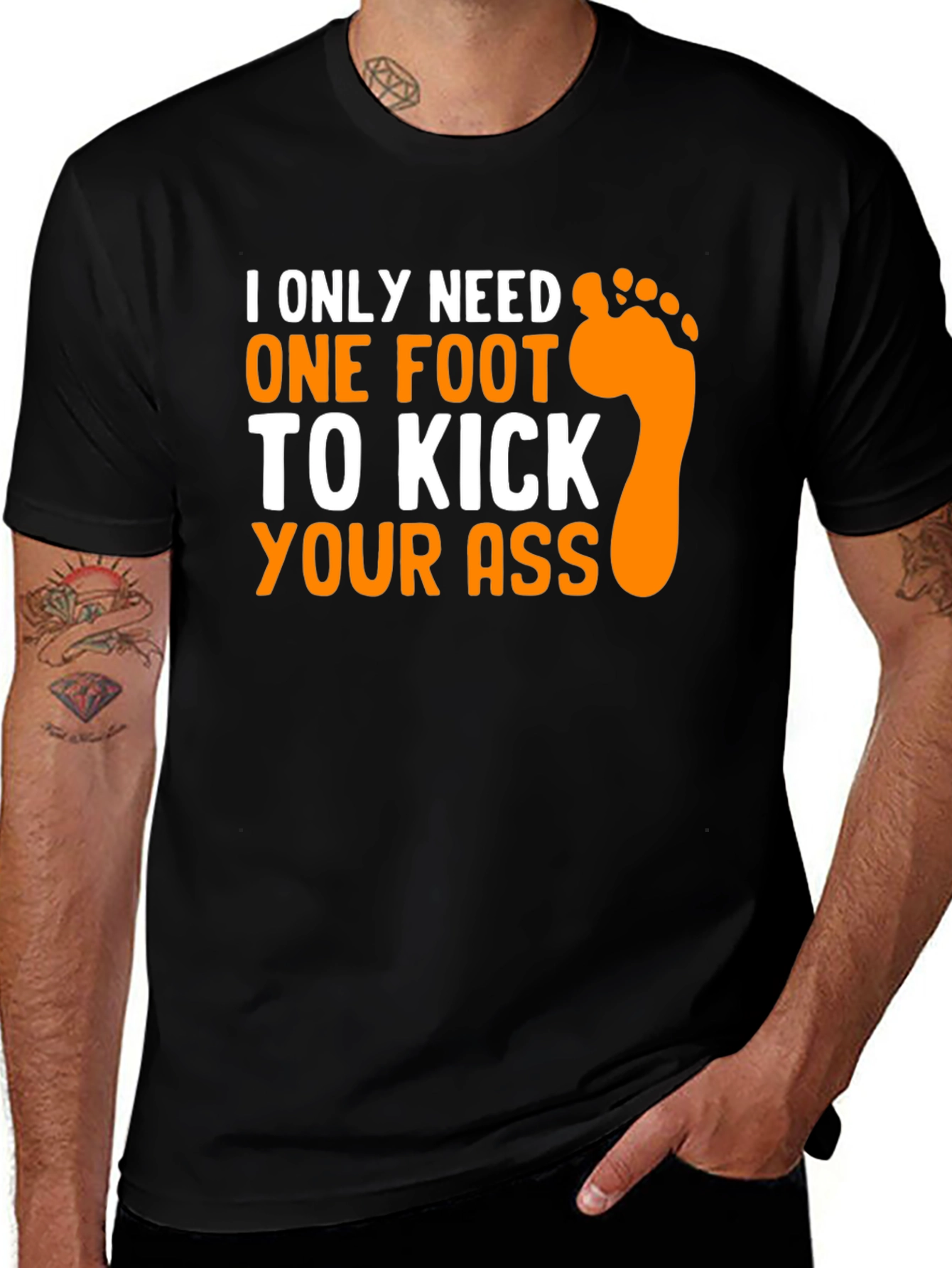Variant 11 of One Foot To Kick Your Ass Graphic T-Shirt