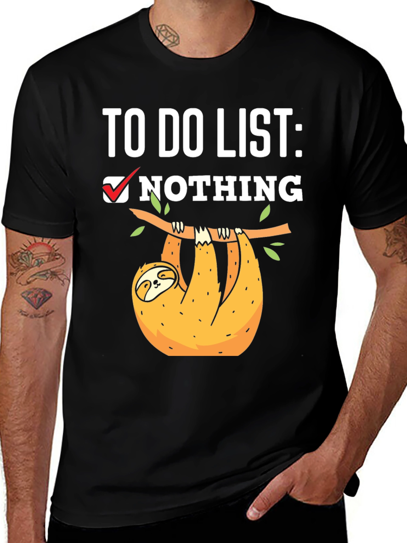 Variant 19 of Sloth To-Do List: Nothing T-Shirt