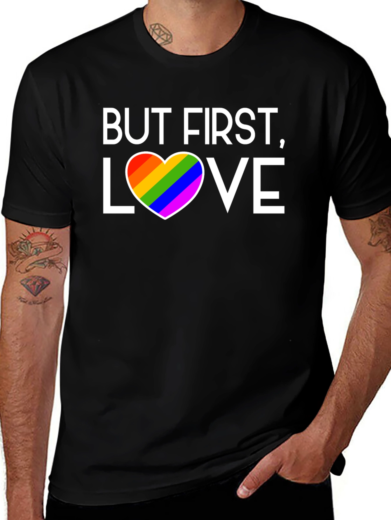 But First, Love LGBTQ Pride T-Shirt