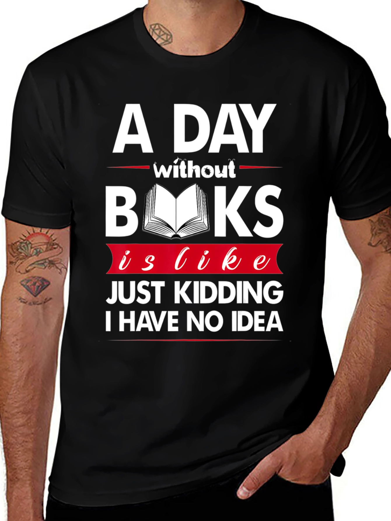 Variant 4 of Funny Book Lover T-Shirt - A Day Without Books
