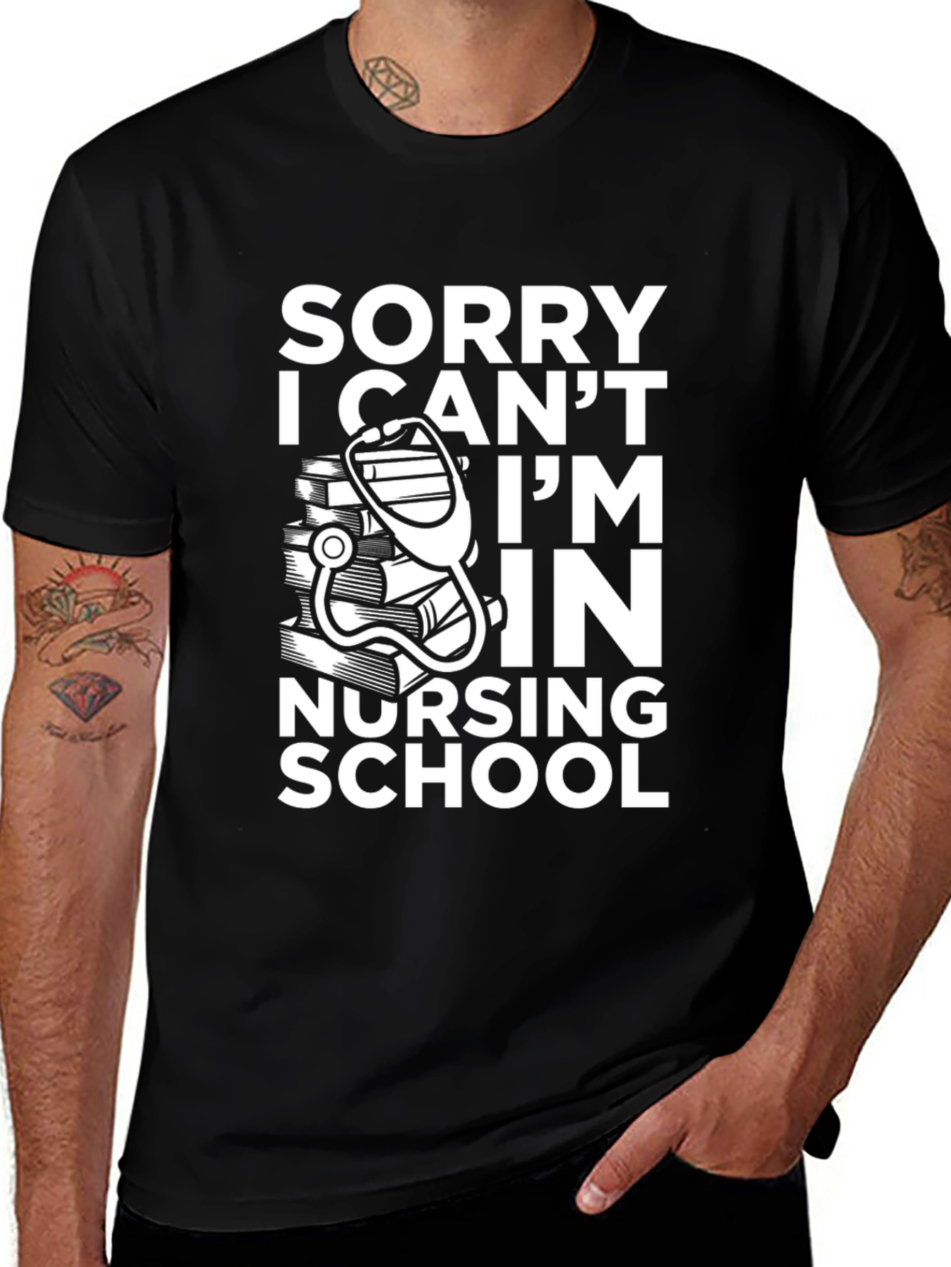 Variant 13 of Nursing School Tee: Sorry I Can't T-Shirt