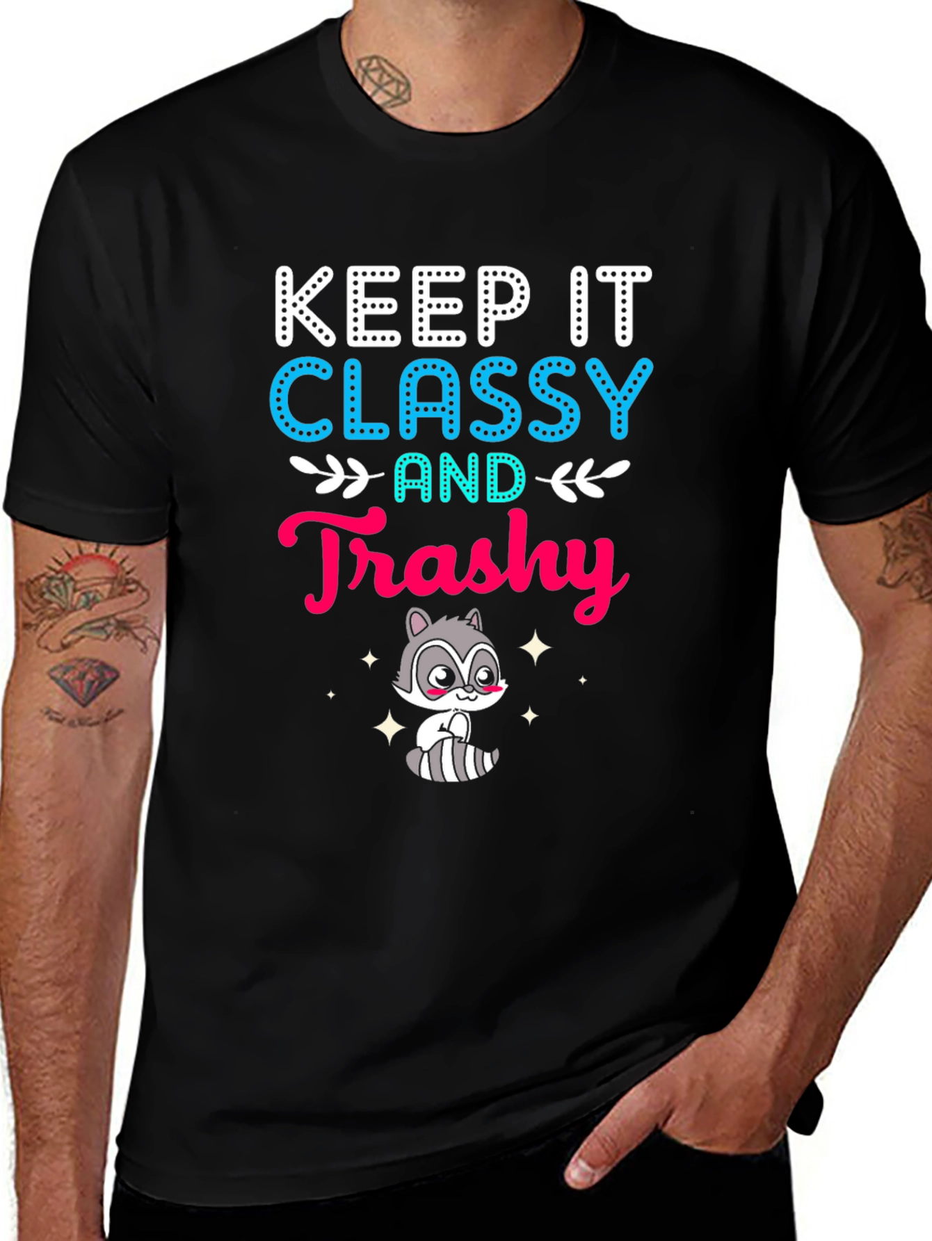 Variant 17 of Keep It Classy and Trashy Raccoon T-Shirt