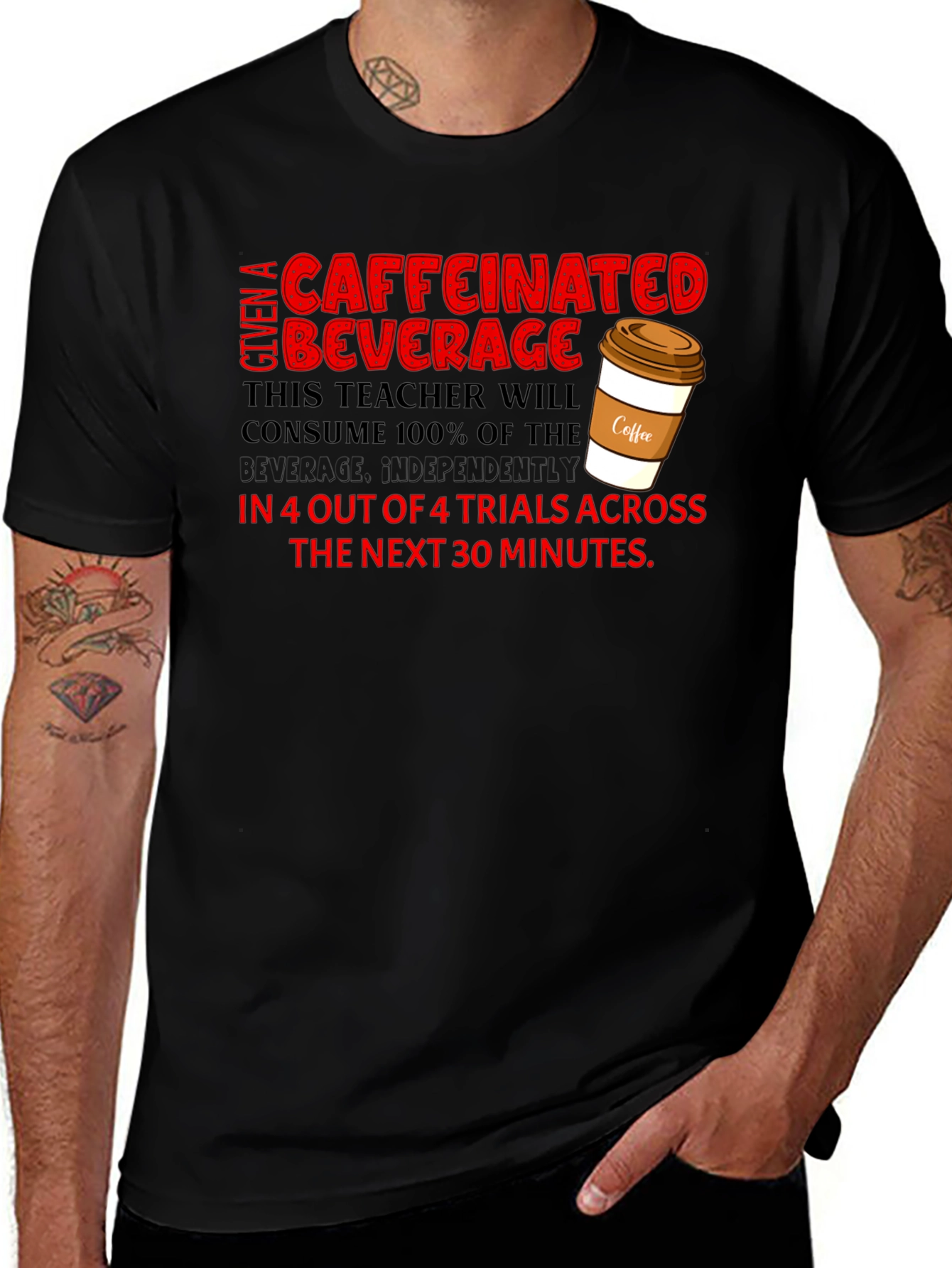 Variant 3 of Caffeinated Teacher T-Shirt