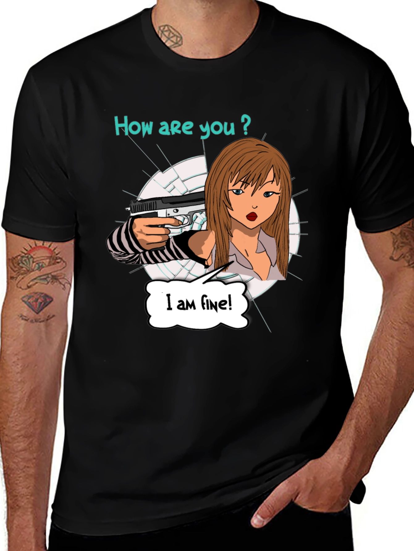 Variant 30 of Humorous T-Shirt: "How Are You? I Am Fine!"