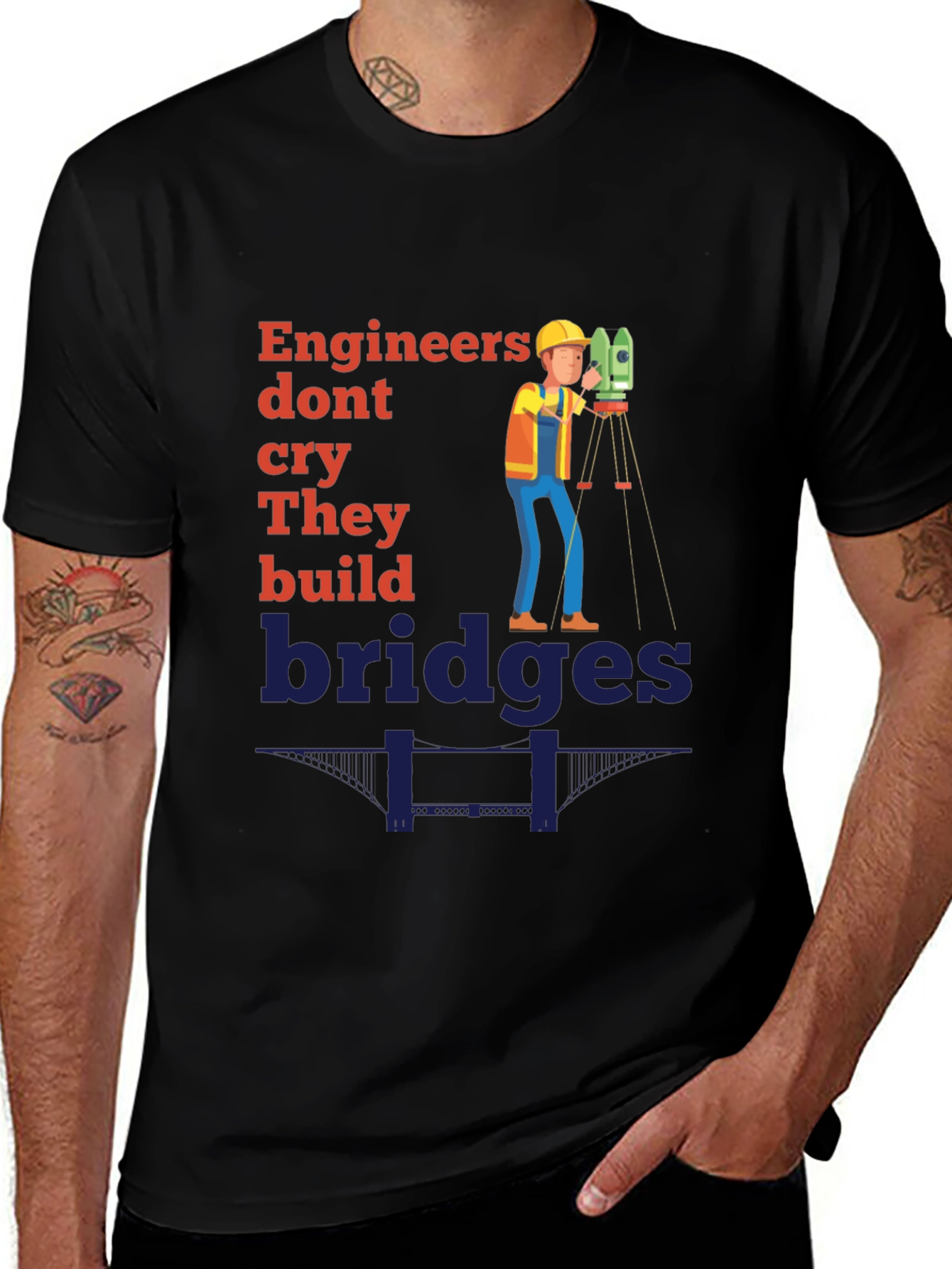 Engineers Build Bridges T-Shirt - Construction Worker Graphic Tee
