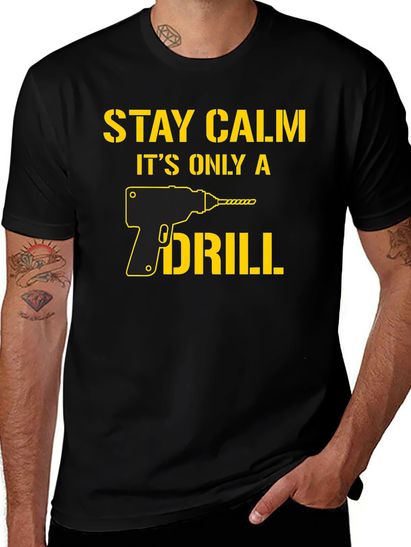 Variant 14 of Stay Calm It's Only A Drill T-Shirt Funny Humor