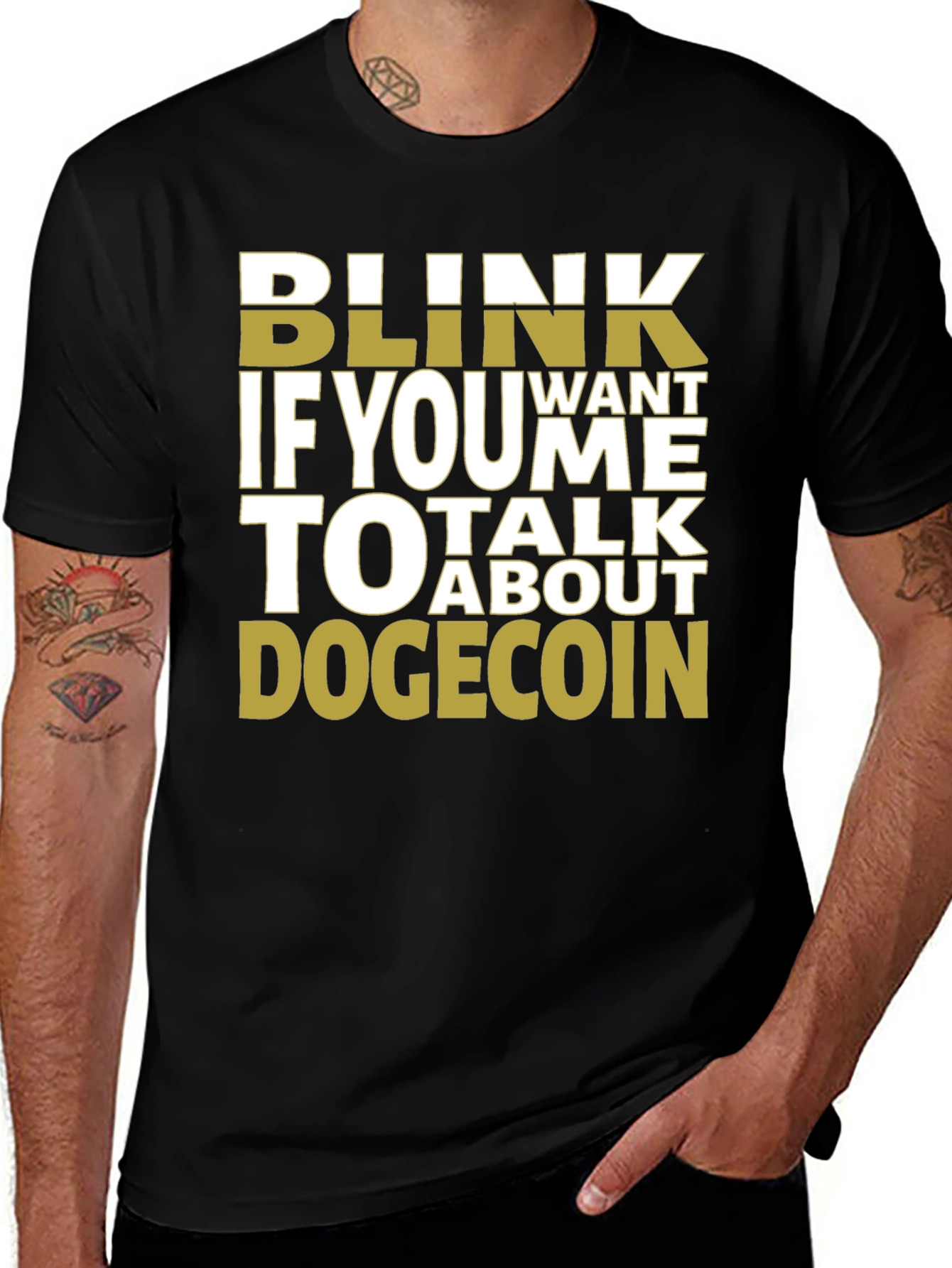 Variant 21 of Blink If You Want To Talk Dogecoin Black Tee