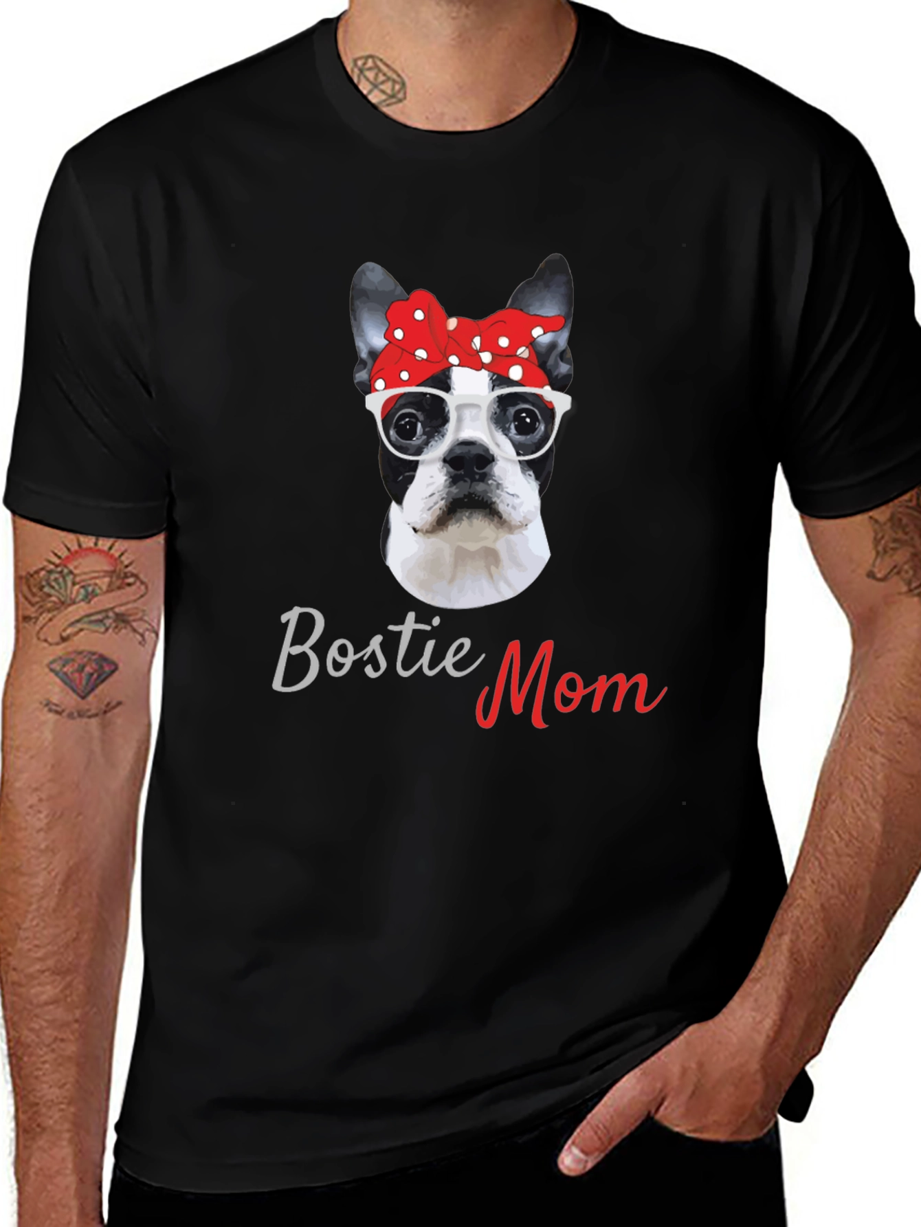 Bostie Mom T-Shirt - Dog Lover Apparel
