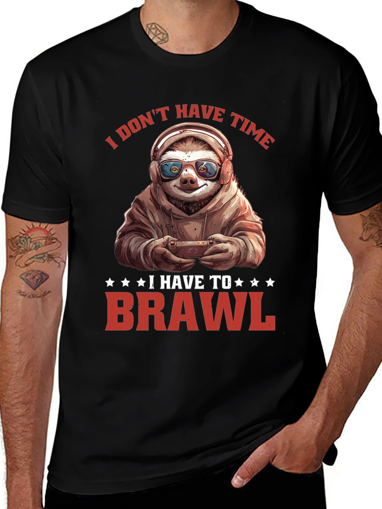 Variant 17 of Gamer Sloth Graphic T-Shirt: I Don't Have Time to Brawl