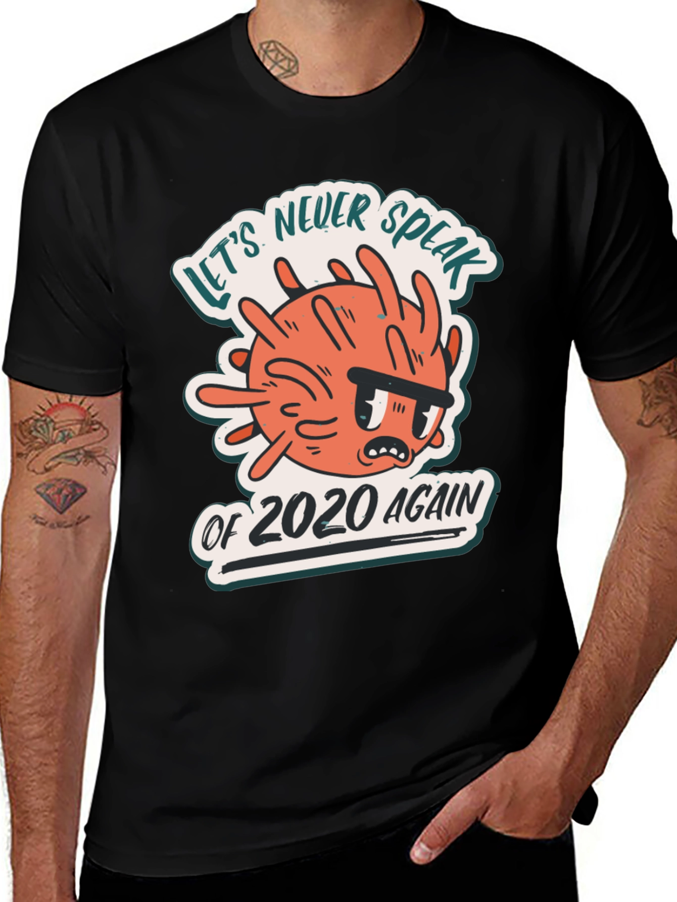 Variant 15 of Never Speak of 2020 Again Graphic T-Shirt
