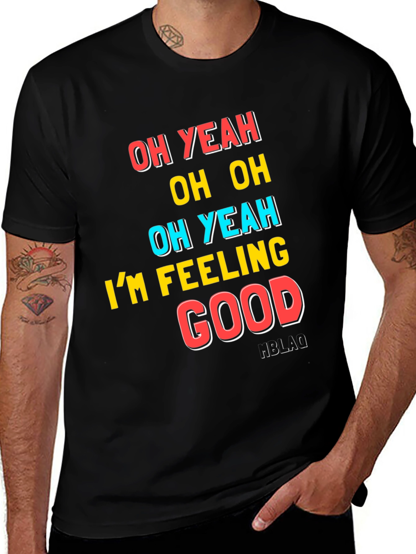Oh Yeah I'm Feeling Good Black T-Shirt
