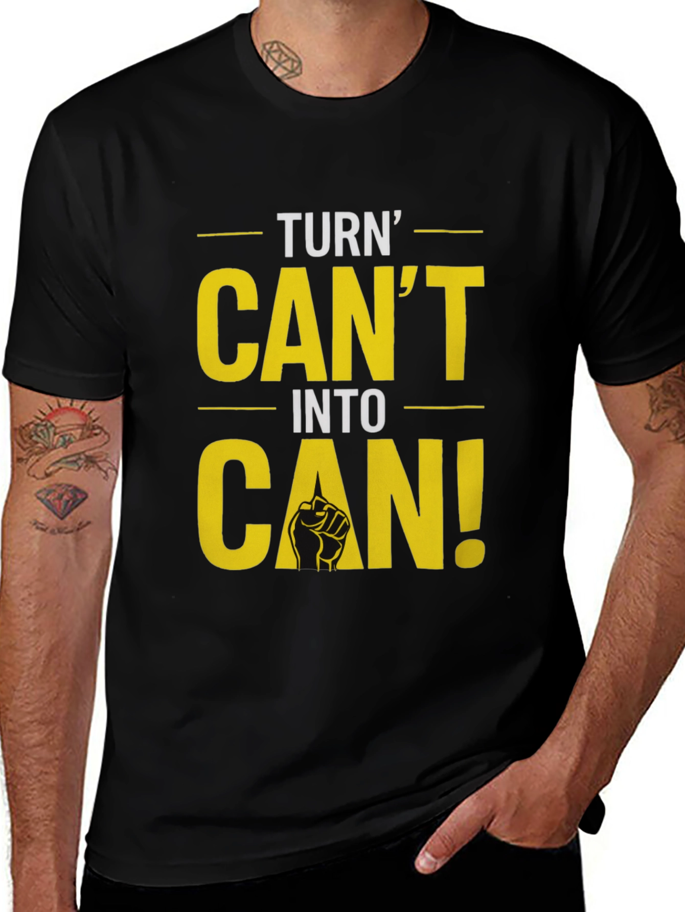 Variant 15 of Turn Can't Into Can! Graphic T-Shirt