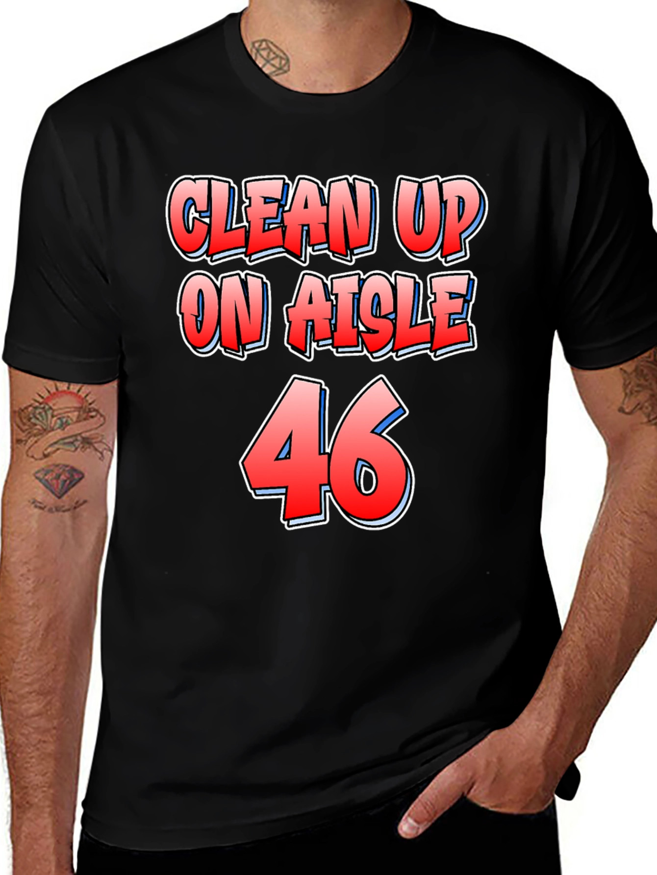 Variant 6 of Clean Up On Aisle 46 Black T-Shirt