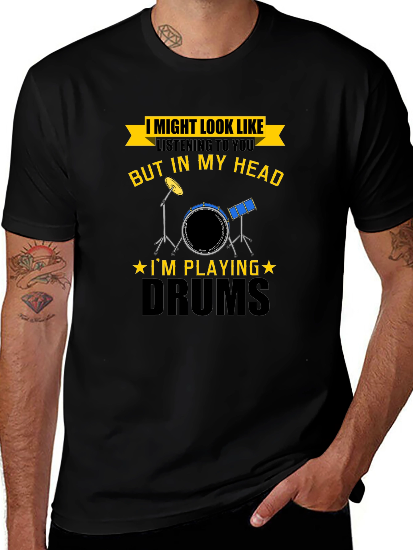 Variant 9 of Drummer T-Shirt - I Might Look Like I'm Listening