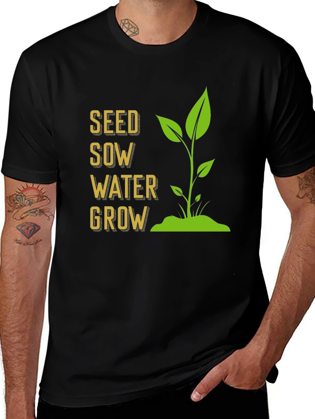 Variant 24 of Seed Sow Water Grow T-Shirt