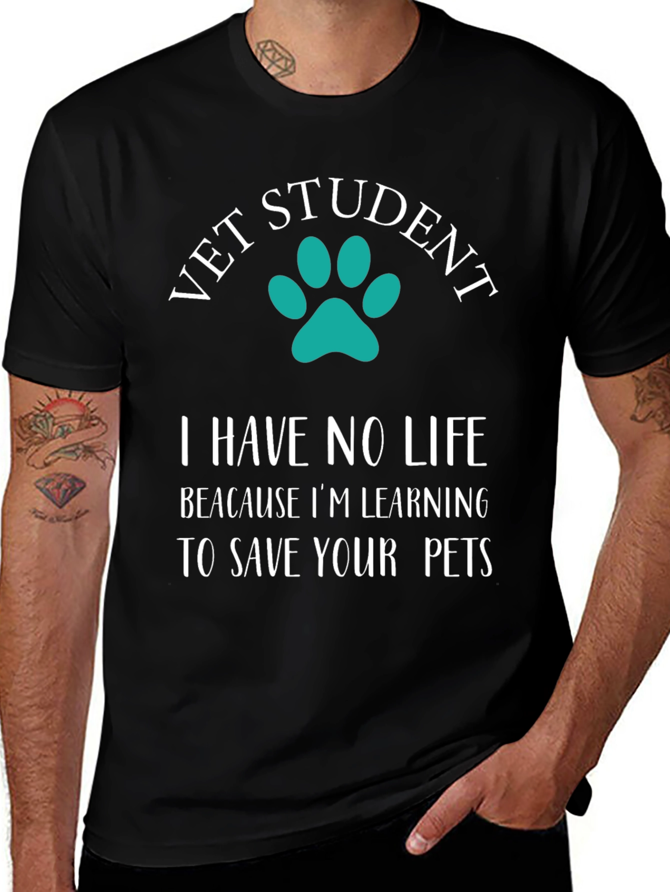 Variant 27 of Vet Student Paw Print T-Shirt - I Have No Life