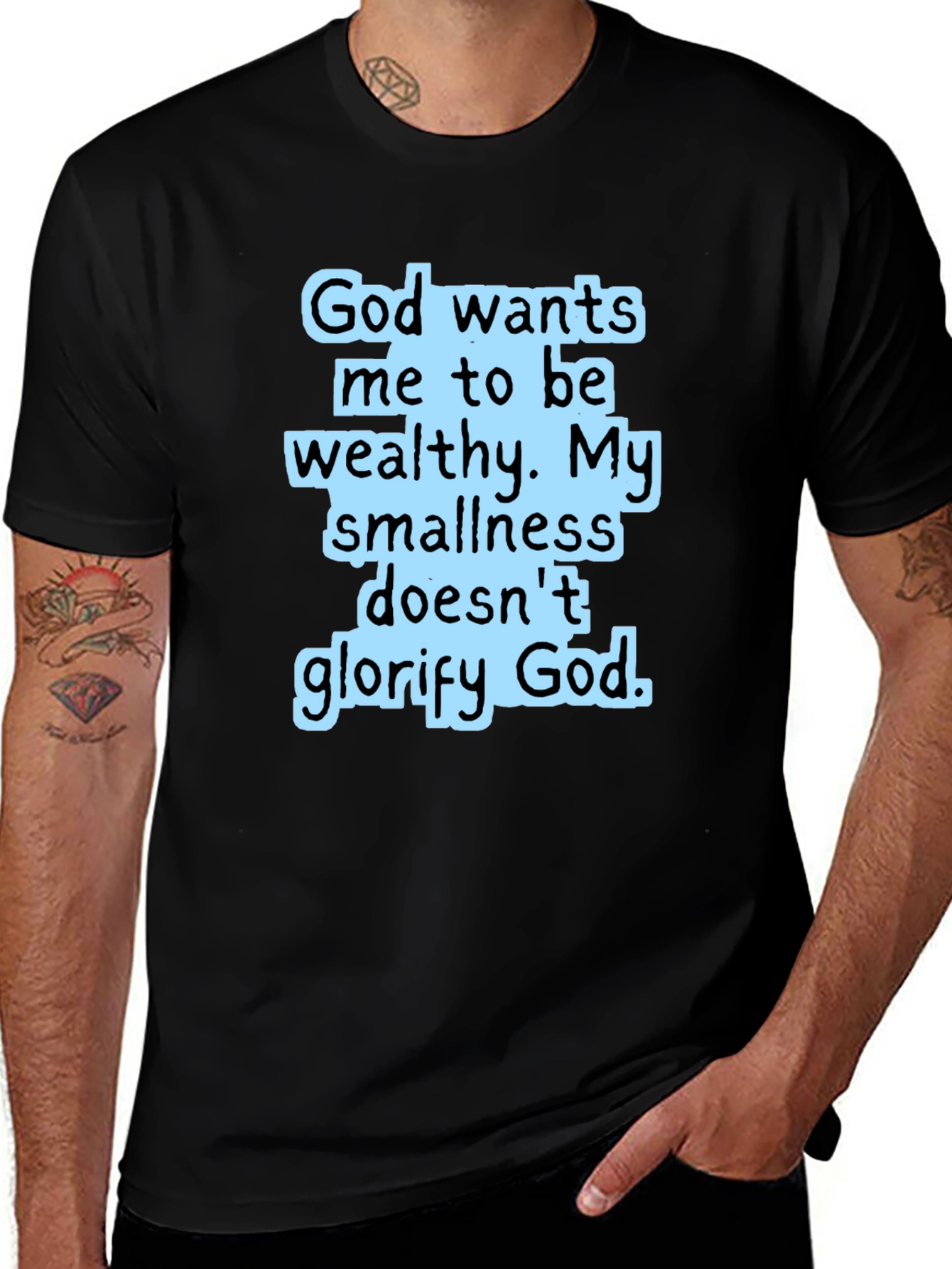 Variant 27 of God Wants Me To Be Wealthy Black T-Shirt