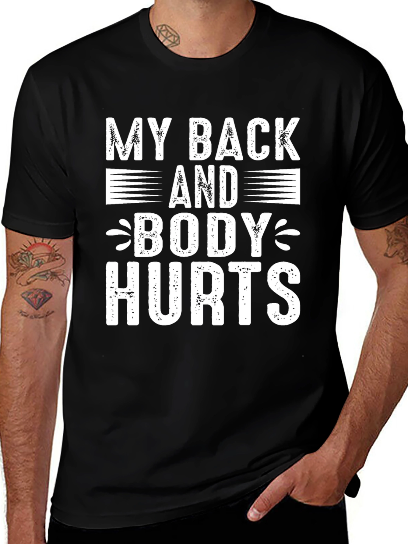 Variant 8 of My Back and Body Hurts T-Shirt - Unisex