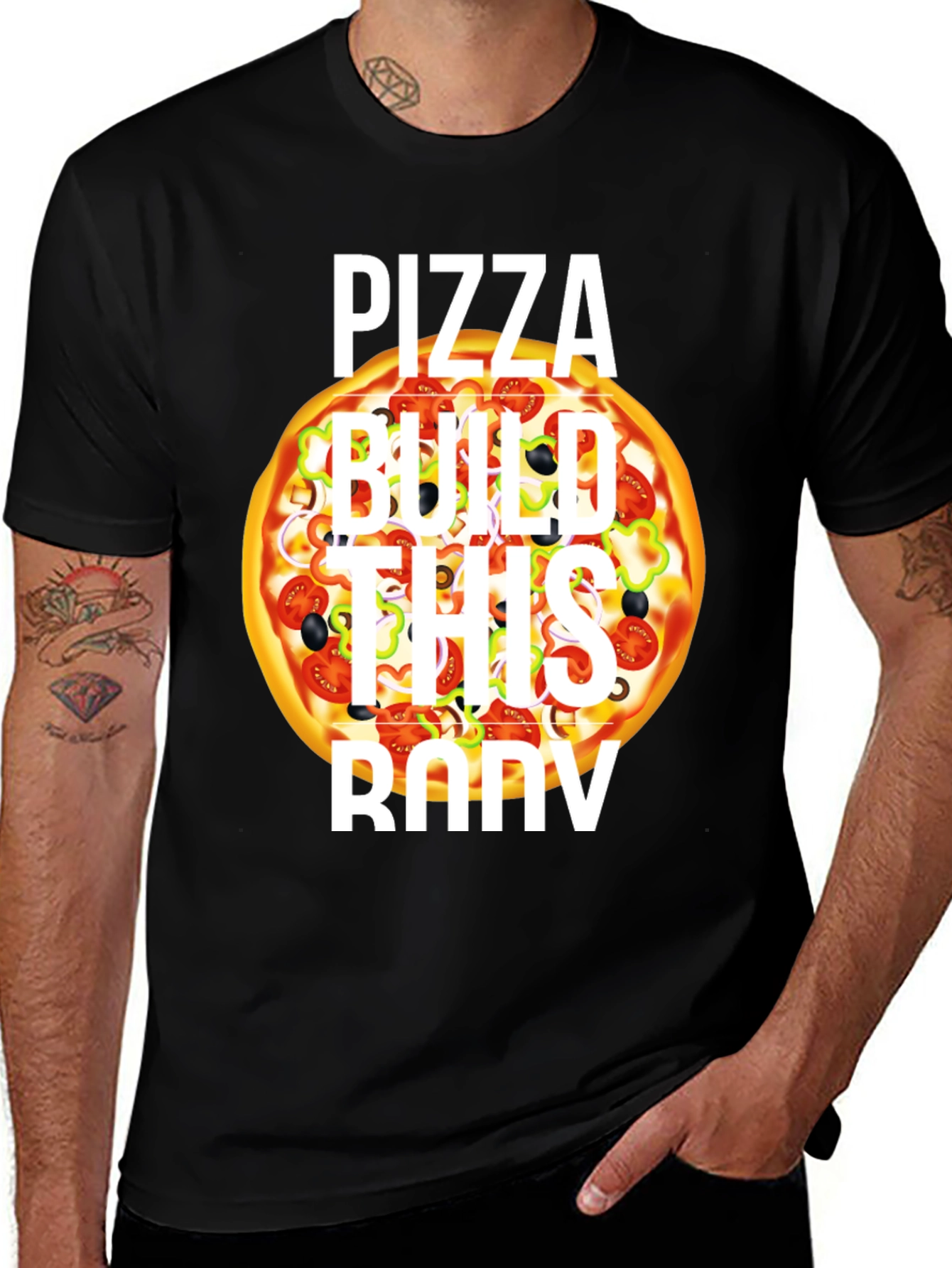 Variant 25 of Pizza Build This Body Graphic T-Shirt