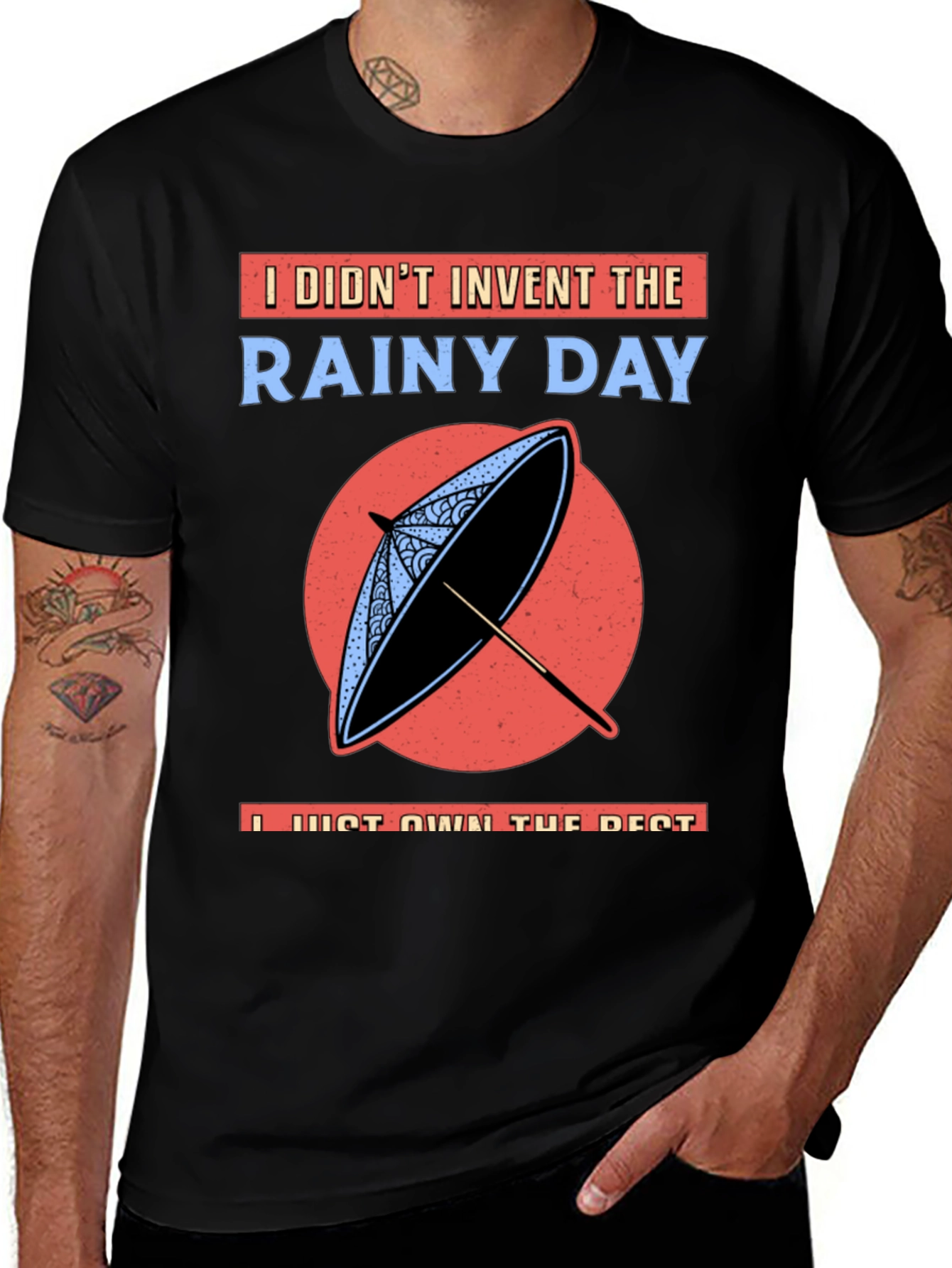 Variant 27 of Rainy Day Humor T-Shirt, "I Didn't Invent..."