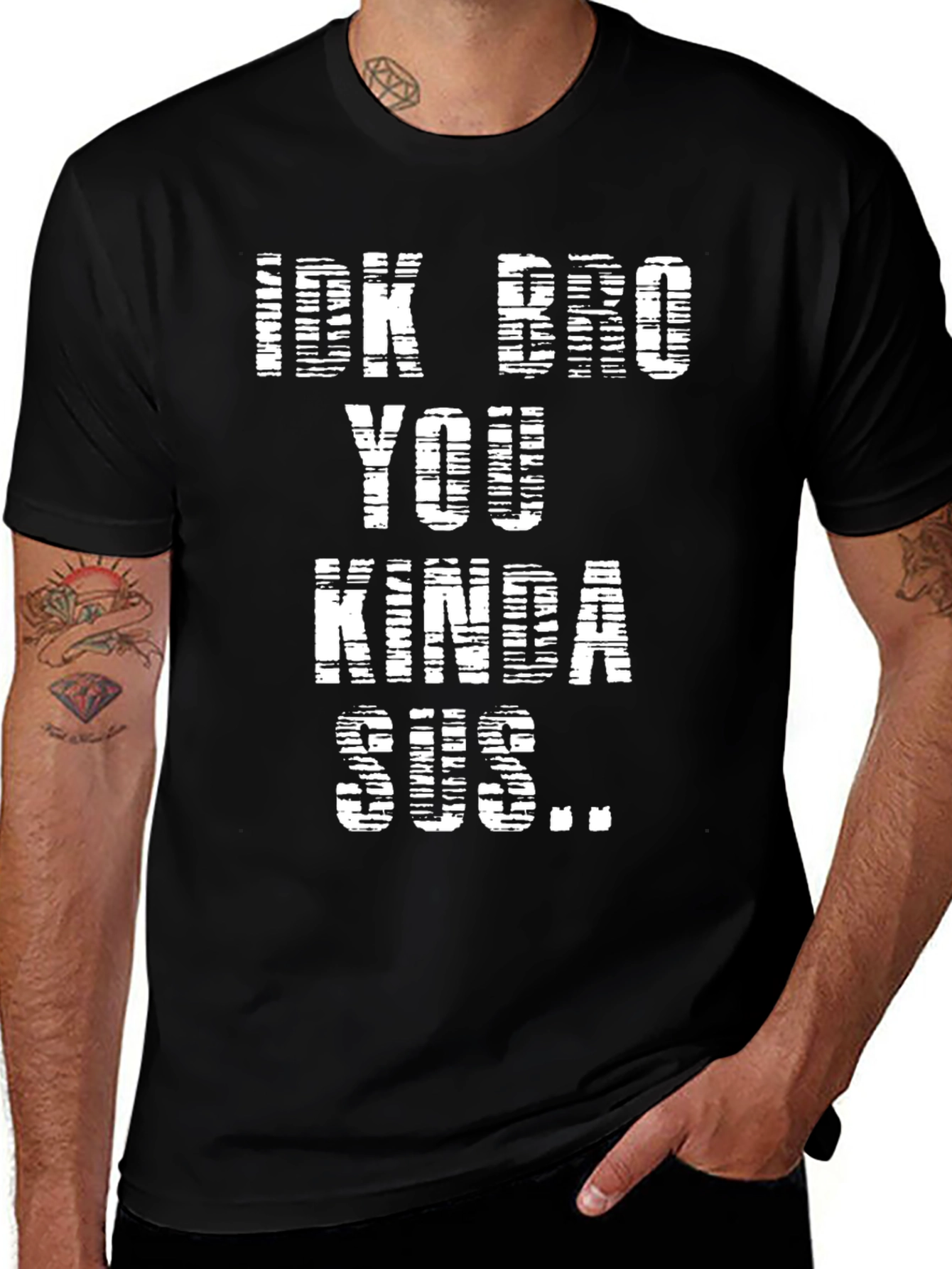 Variant 12 of Idk Bro You Kinda Sus Black T-Shirt