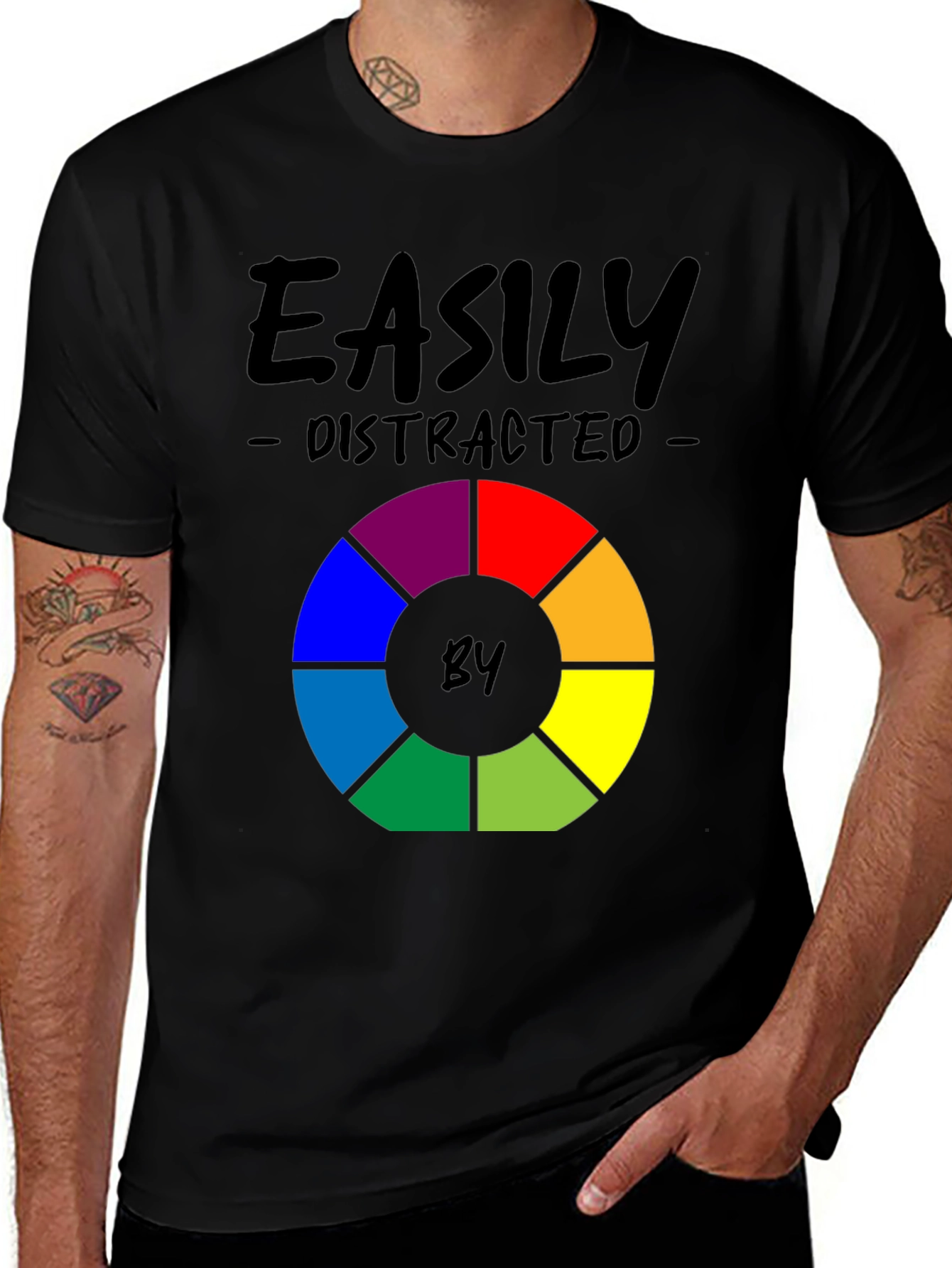 Variant 4 of Easily Distracted By Colors T-Shirt