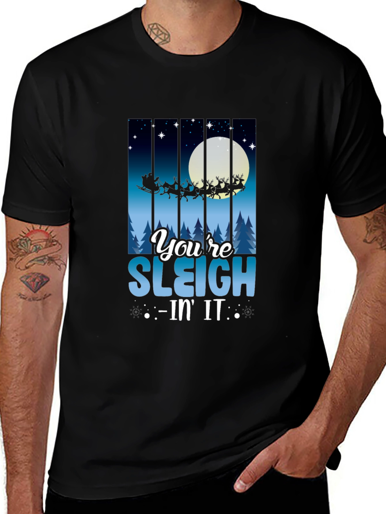 You're Sleigh-in' It Christmas T-Shirt