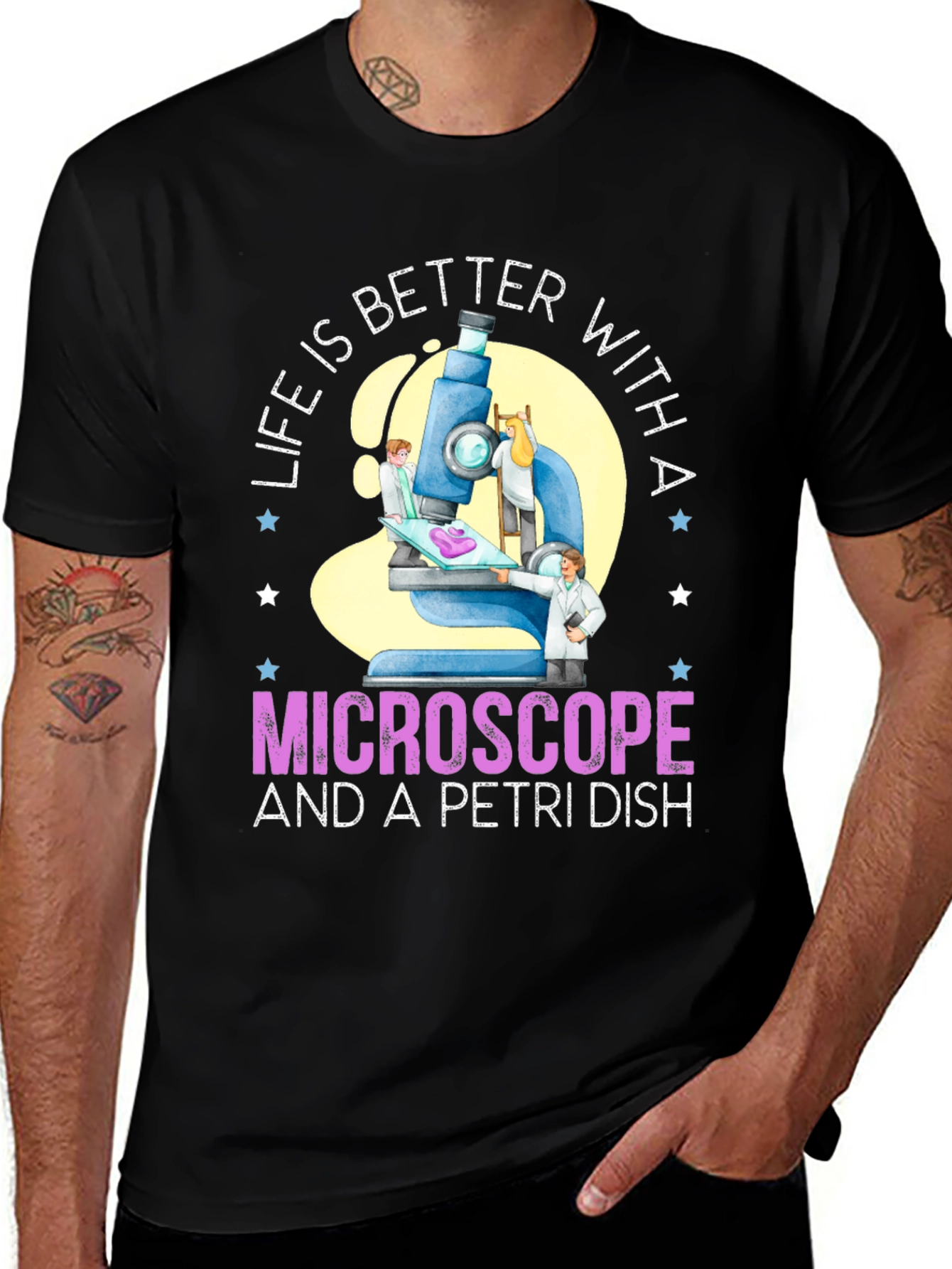 Life is Better With Microscope & Petri Dish T-Shirt