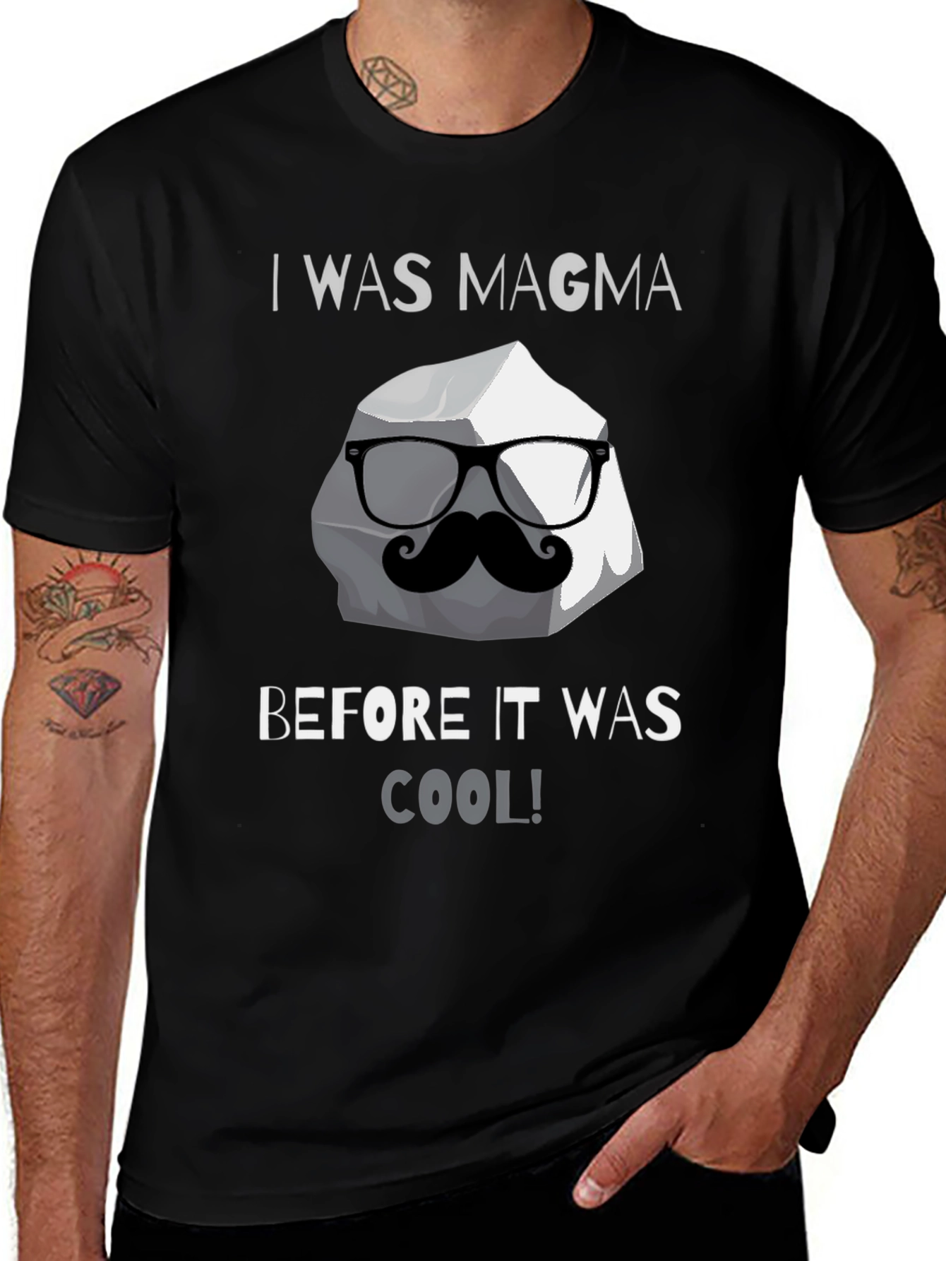 Variant 7 of I Was Magma Before Cool T-Shirt