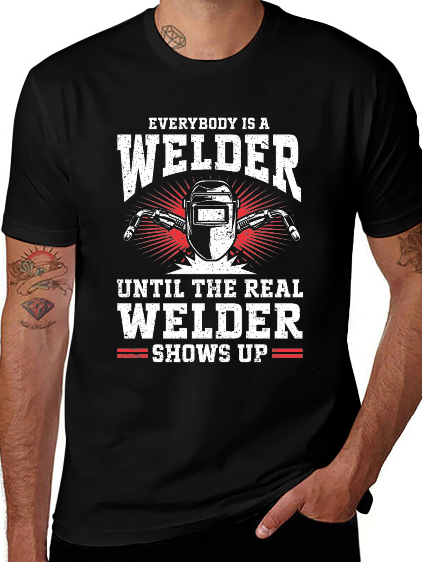 Everybody Is A Welder T-Shirt