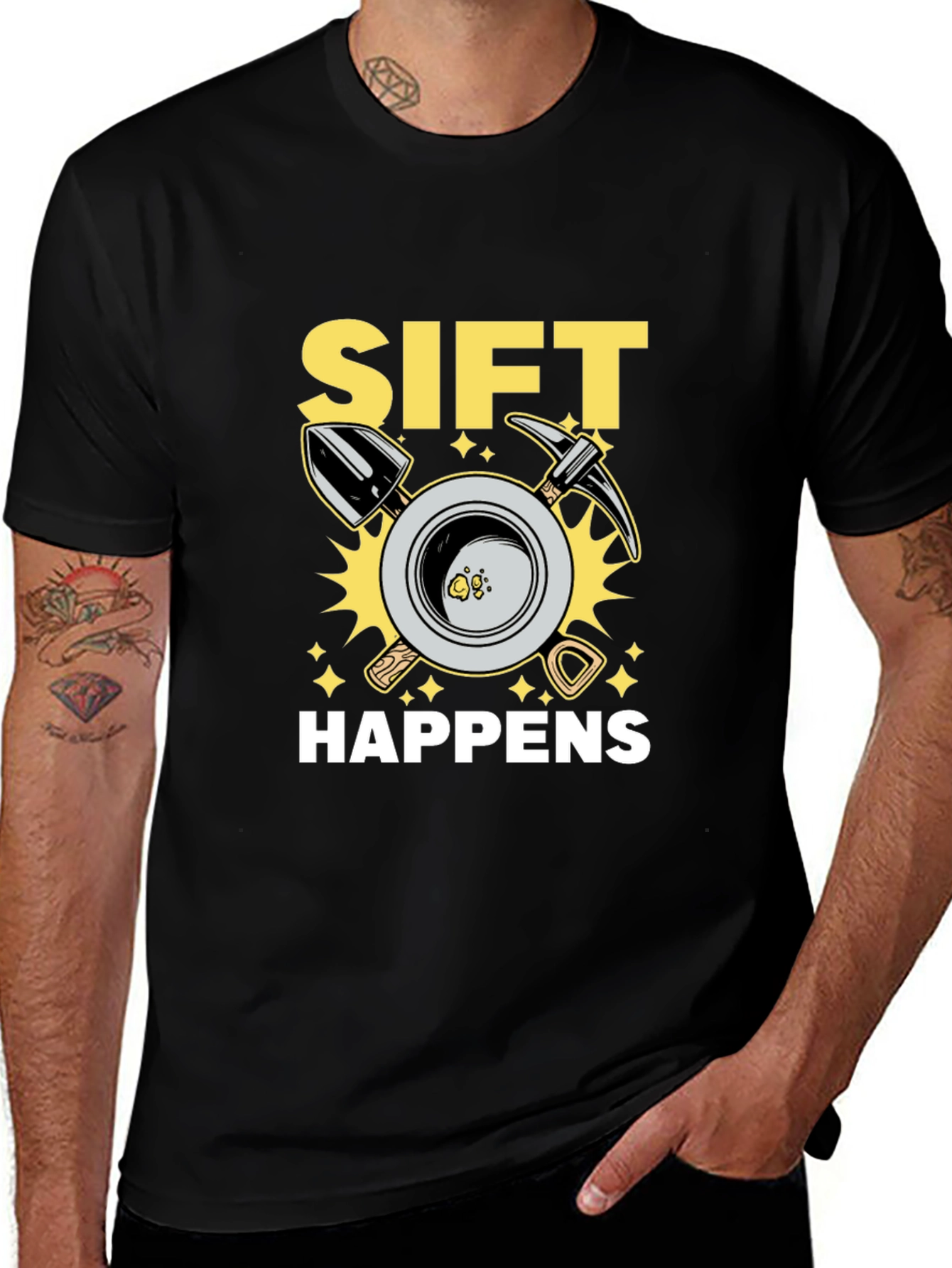 Variant 11 of Sift Happens Graphic T-Shirt - Gold Mining Humor