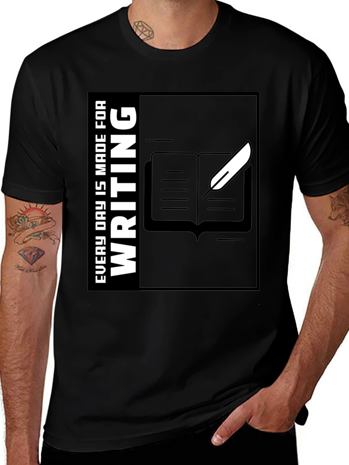 Writer's Tee: Every Day Is Made for Writing