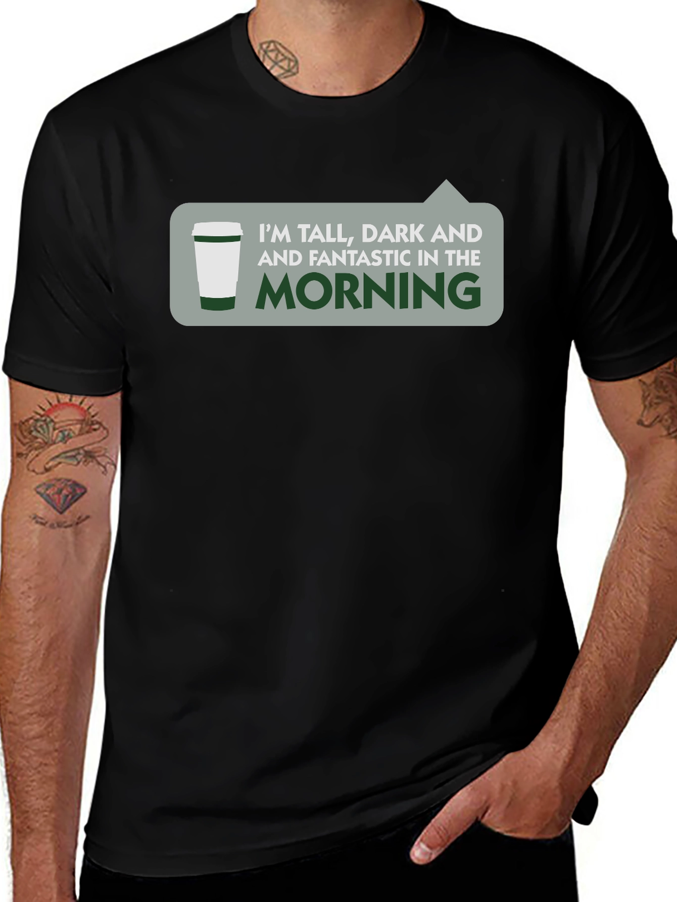 Variant 18 of Tall, Dark & Fantastic Morning T-Shirt