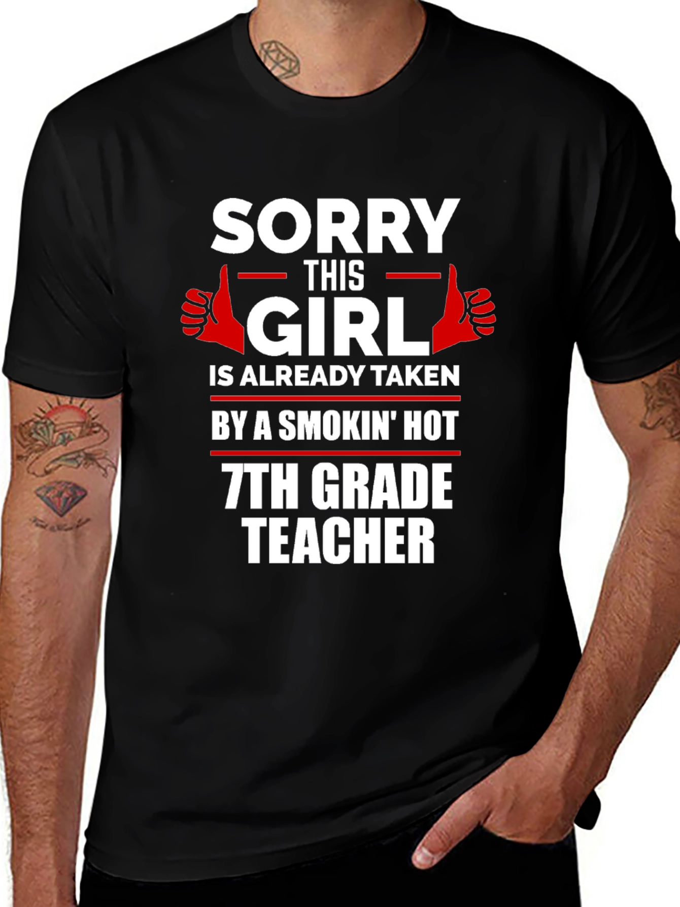 Sorry This Girl Taken 7th Grade Teacher T-Shirt