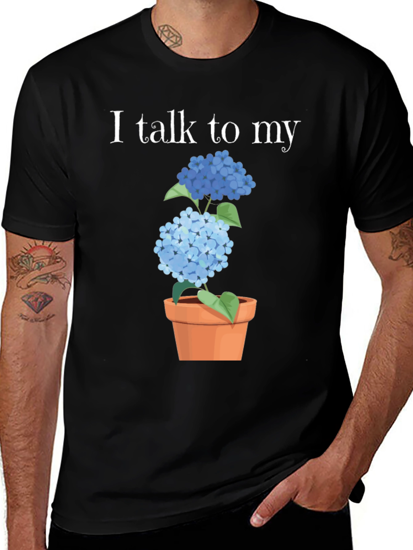 Variant 24 of I Talk to My Hydrangeas Black T-Shirt