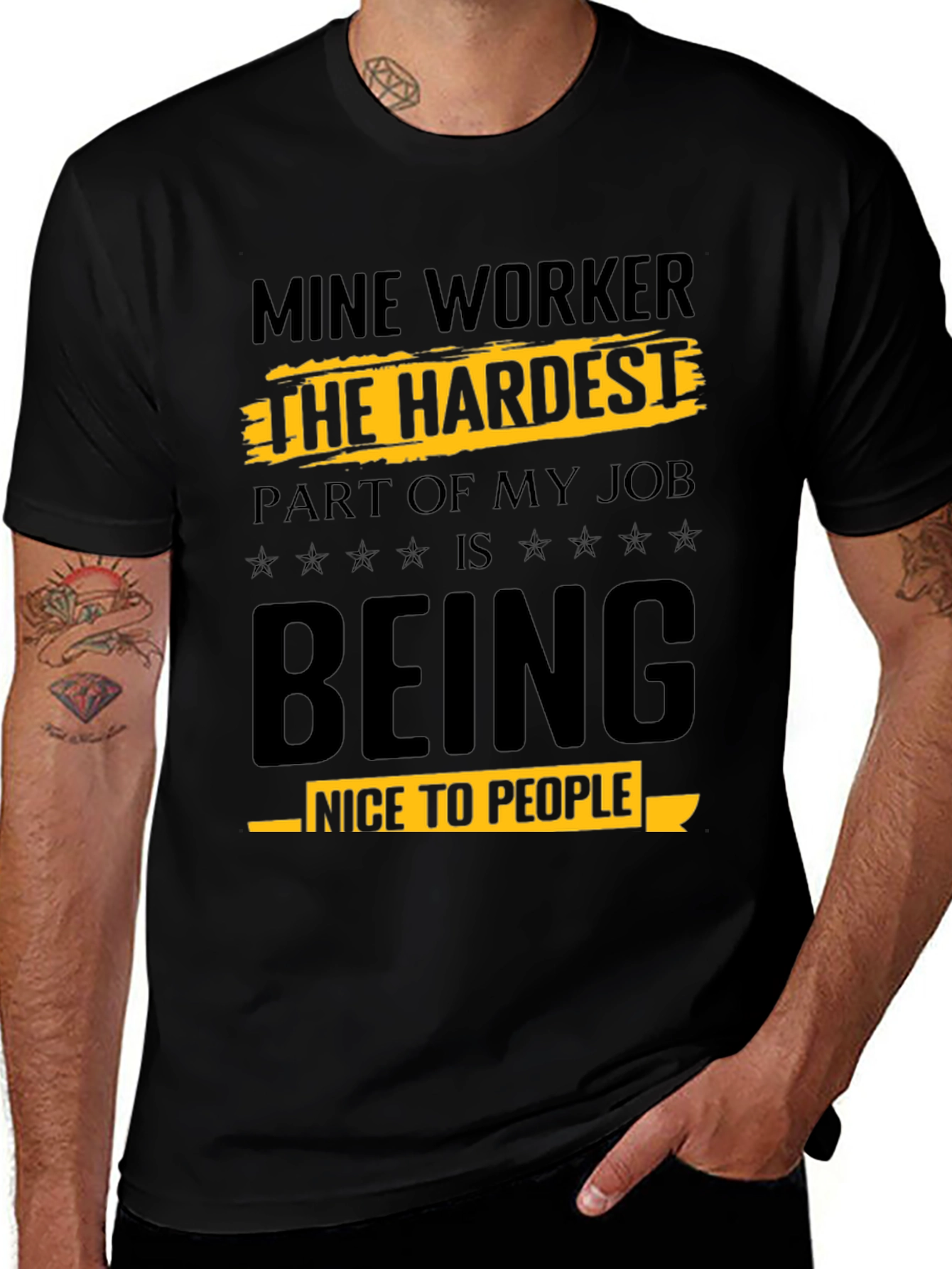 Variant 5 of Mine Worker Funny T-Shirt - Hardest Part Nice to People