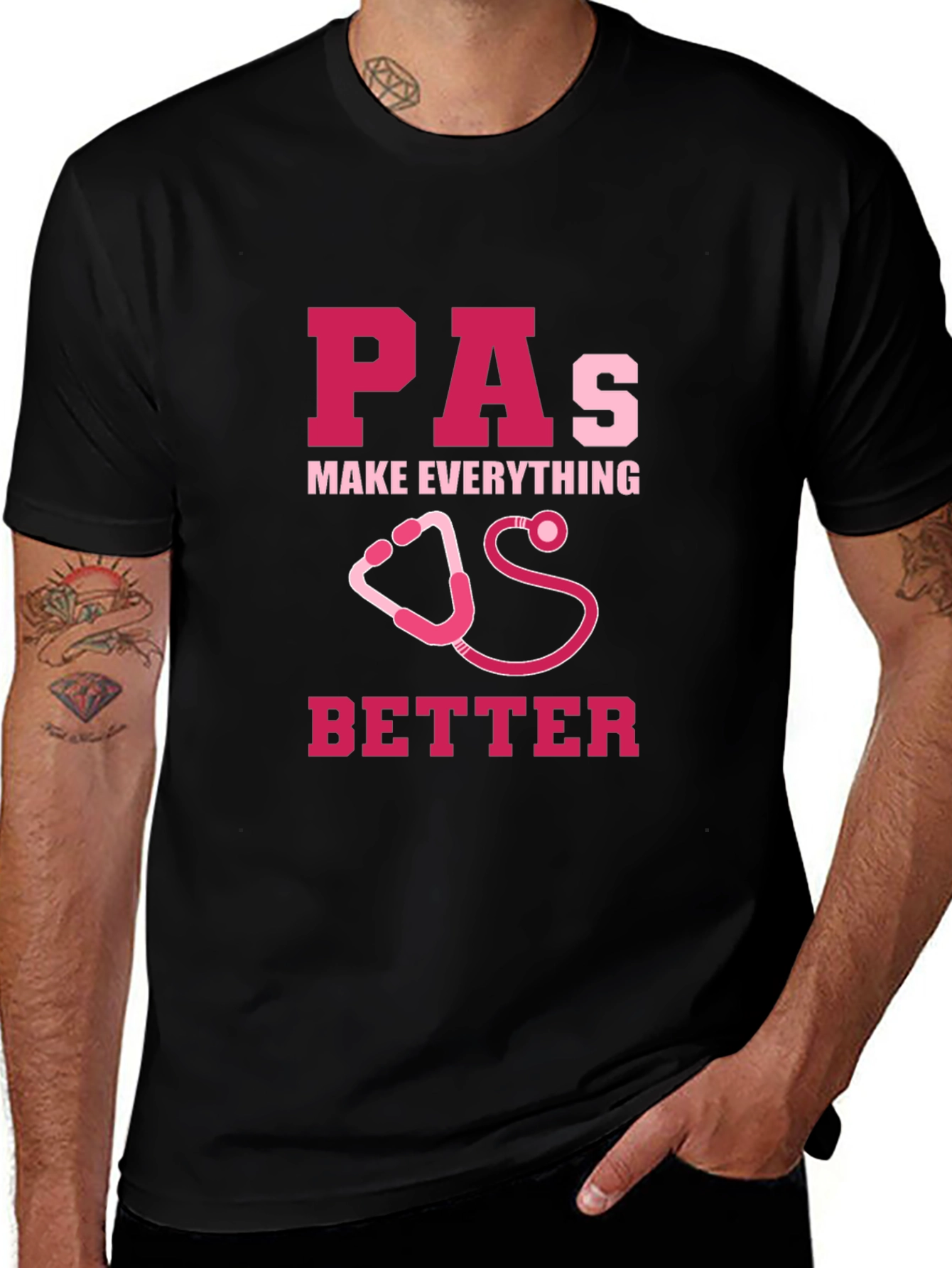 PA Makes Everything Better T-Shirt