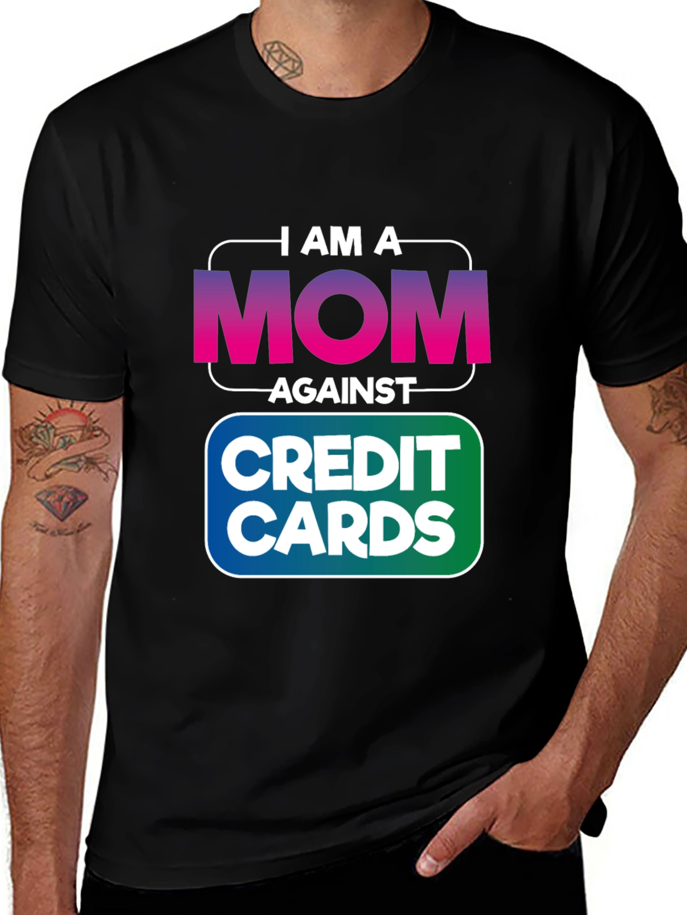 Variant 23 of I am a MOM Against Credit Cards T-Shirt