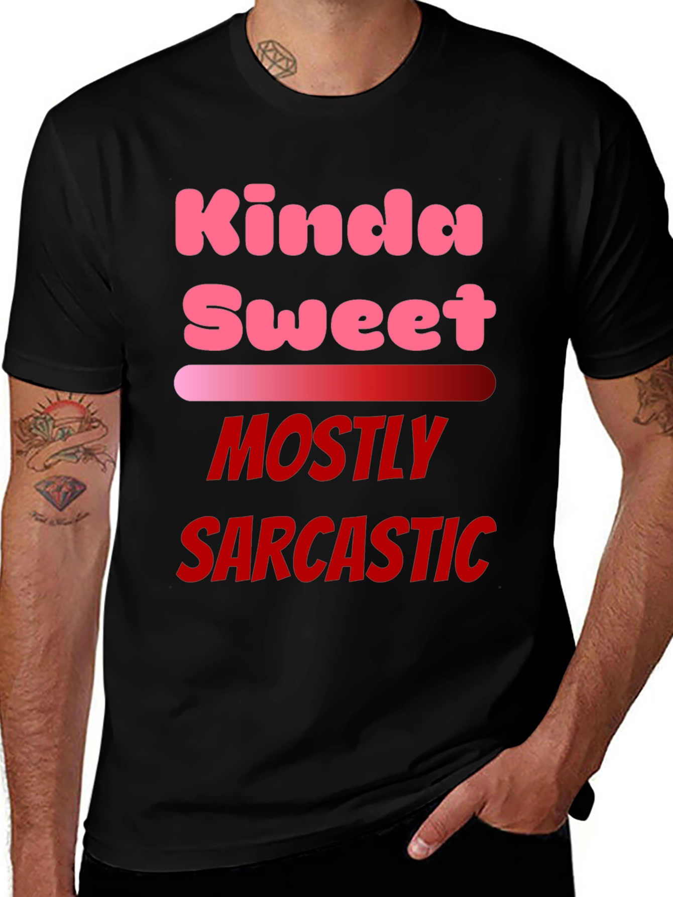 Variant 18 of Kinda Sweet, Mostly Sarcastic Black T-Shirt