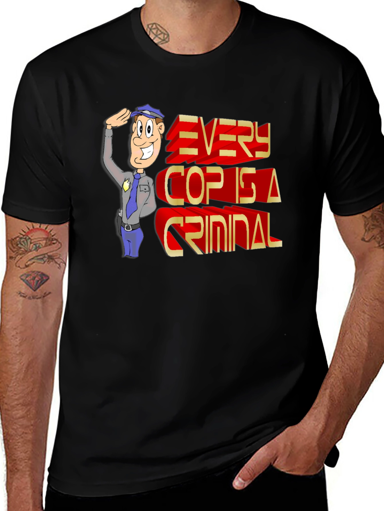 Variant 25 of Every Cop Is A Criminal Graphic Tee