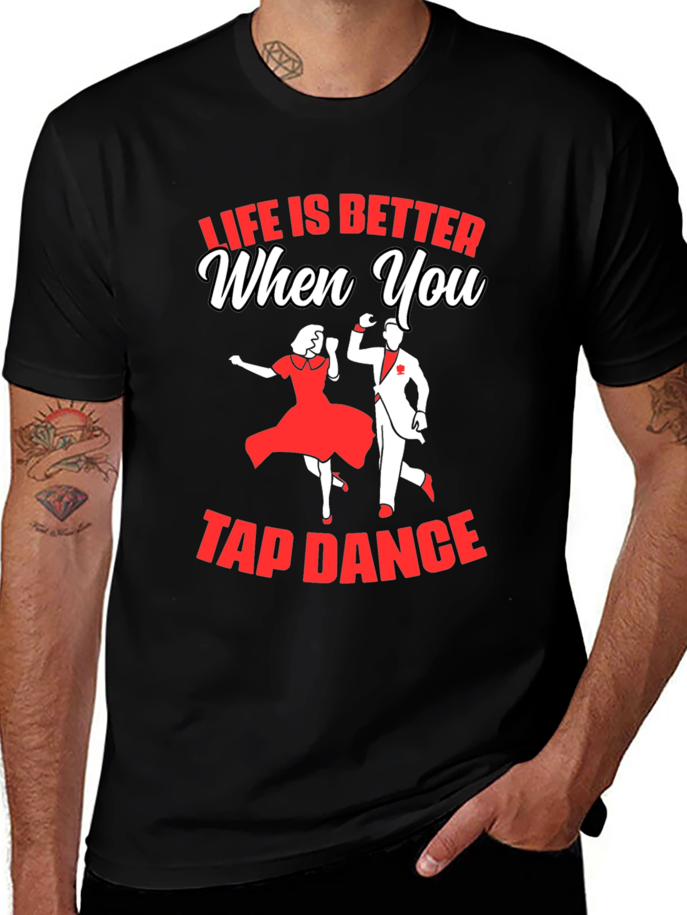 Variant 25 of Tap Dance T-Shirt - Life is Better When You Tap Dance