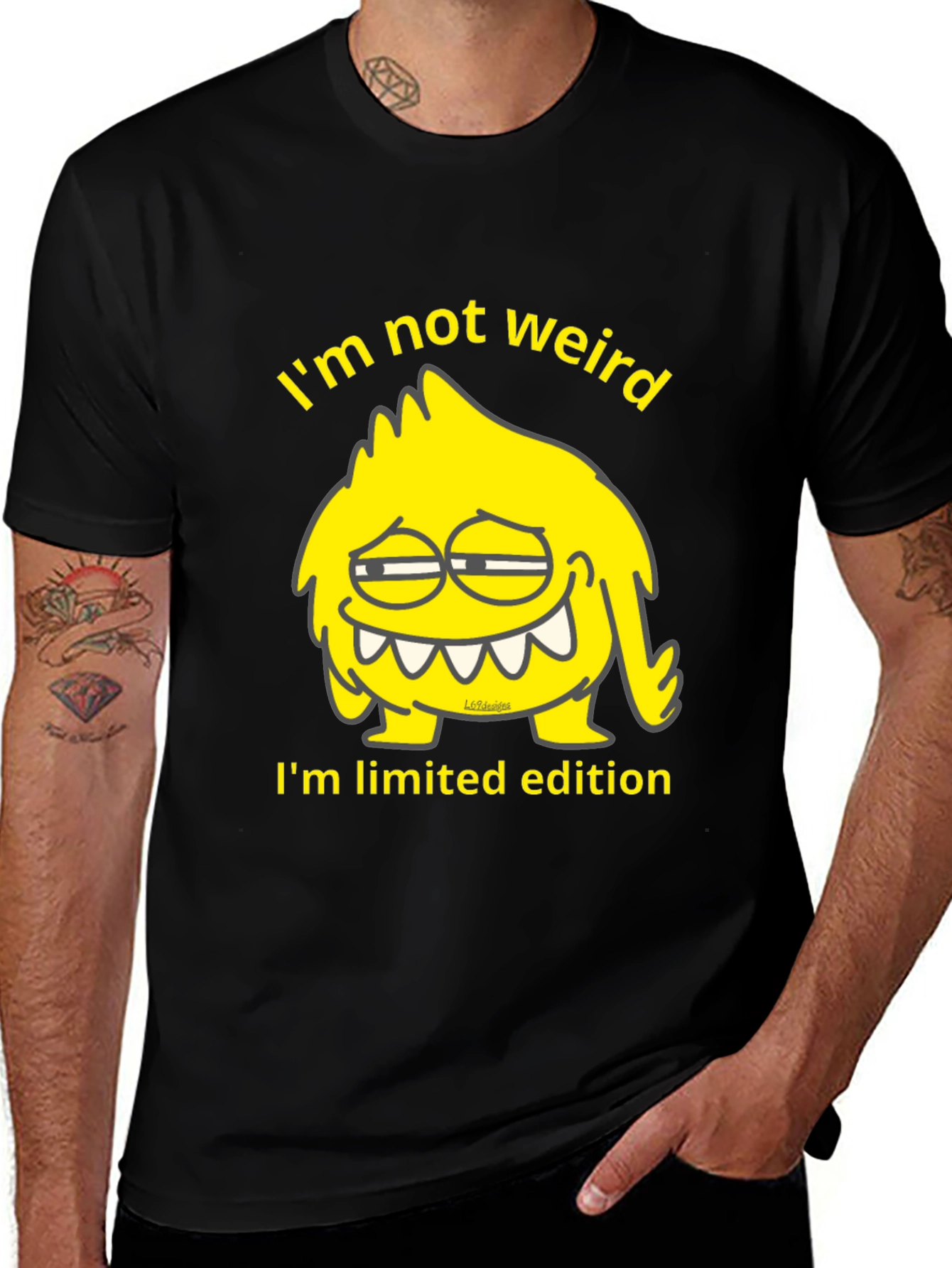 Variant 25 of Funny "I'm Not Weird" Limited Edition Graphic Tee
