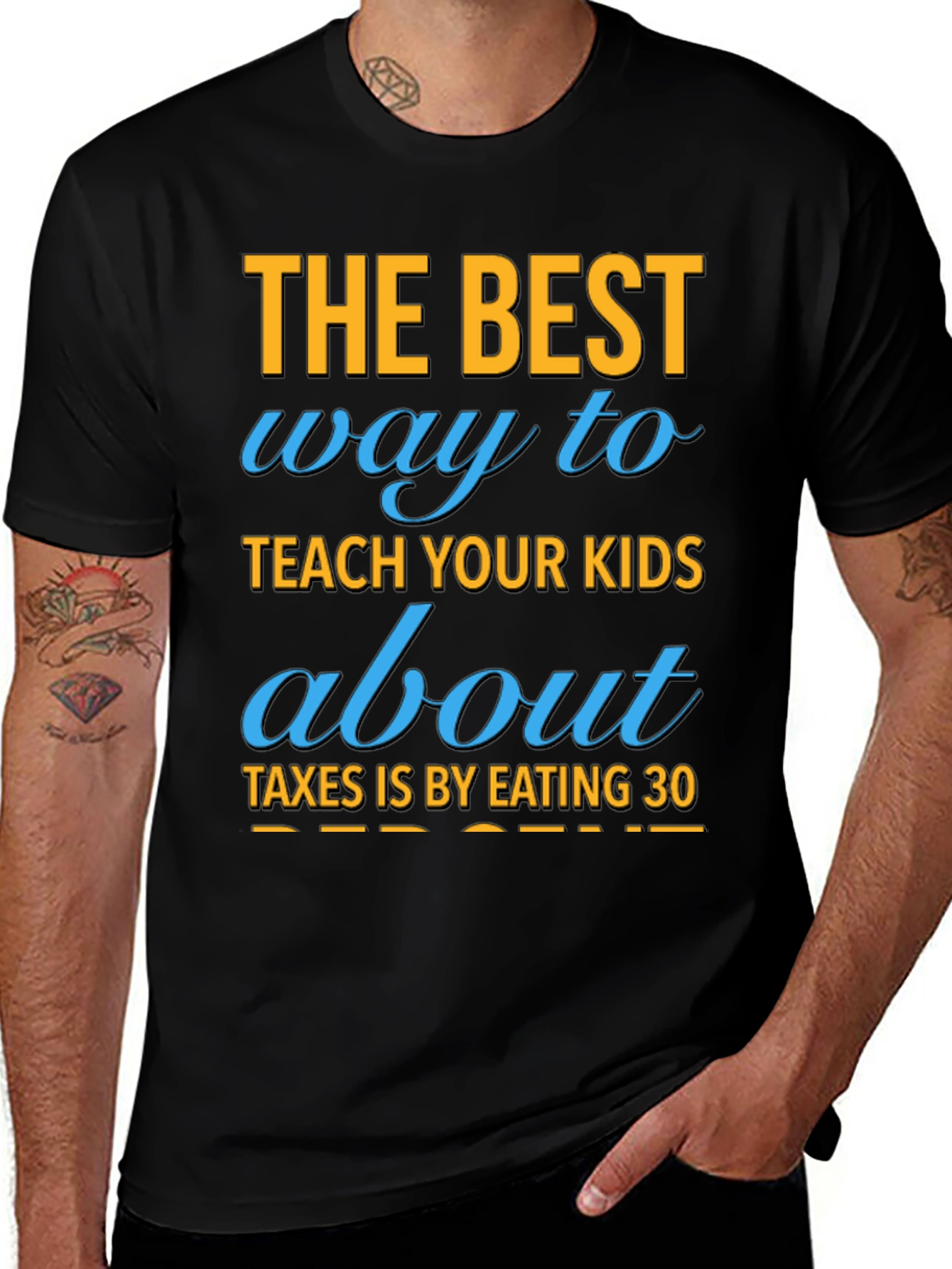 Variant 8 of Funny "Eating 30%" Tax Humor T-Shirt
