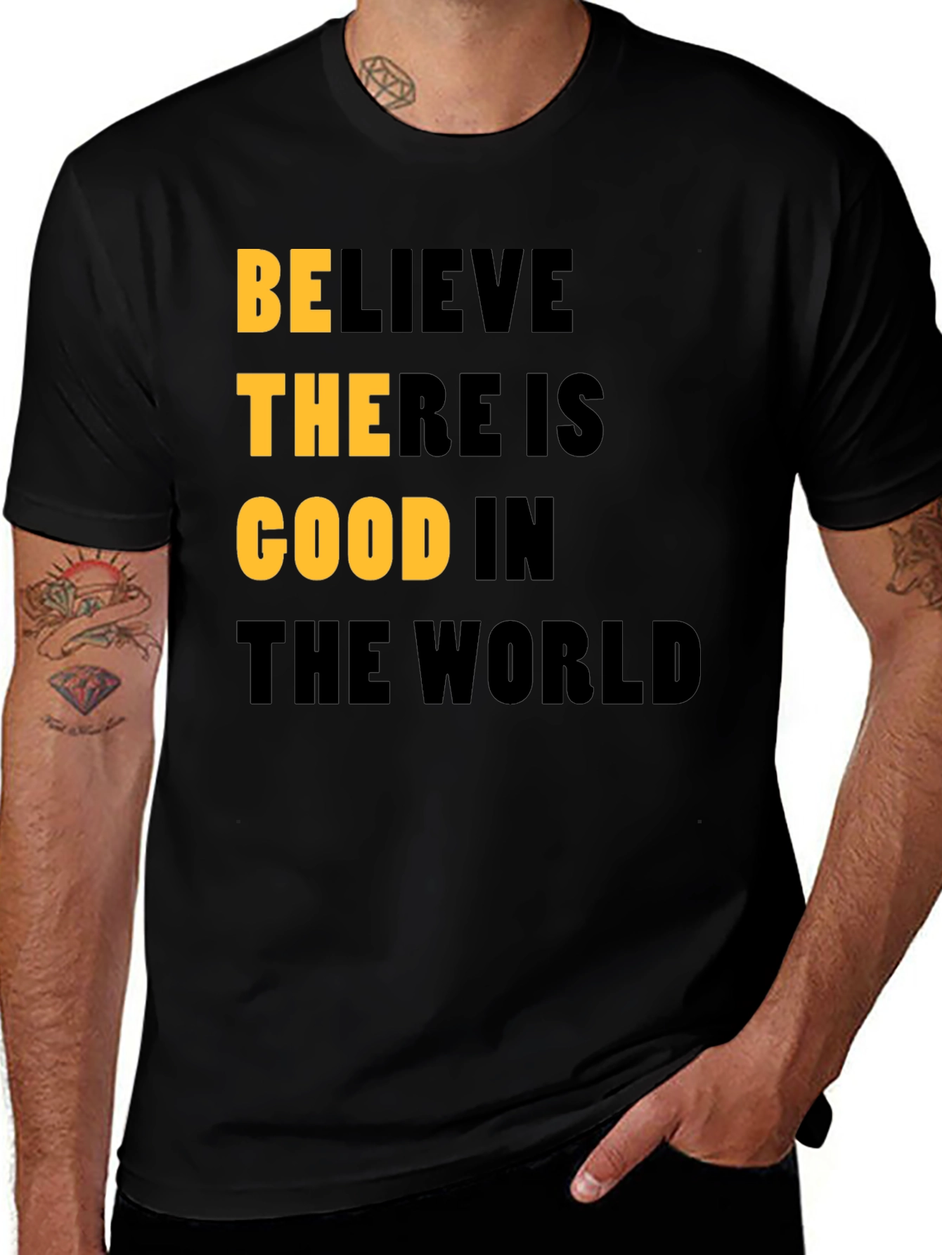 Variant 3 of Believe There Is Good In The World T-Shirt