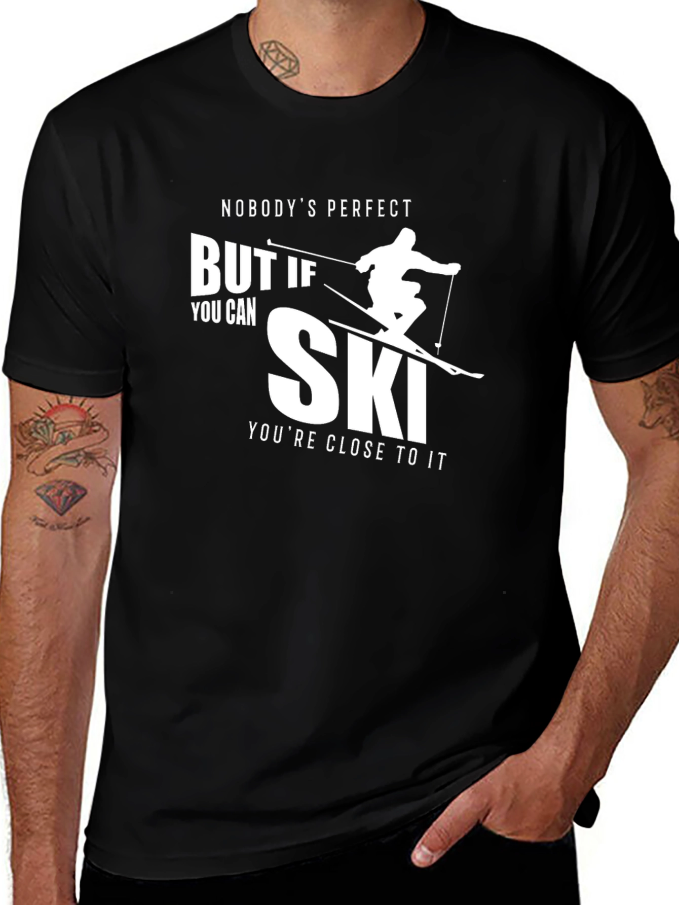 Variant 29 of Funny Ski T-Shirt: Nobody's Perfect