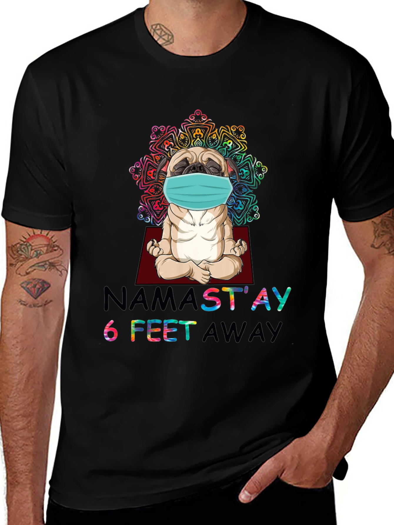 Variant 22 of Namast'ay 6 Feet Away Pug T-Shirt