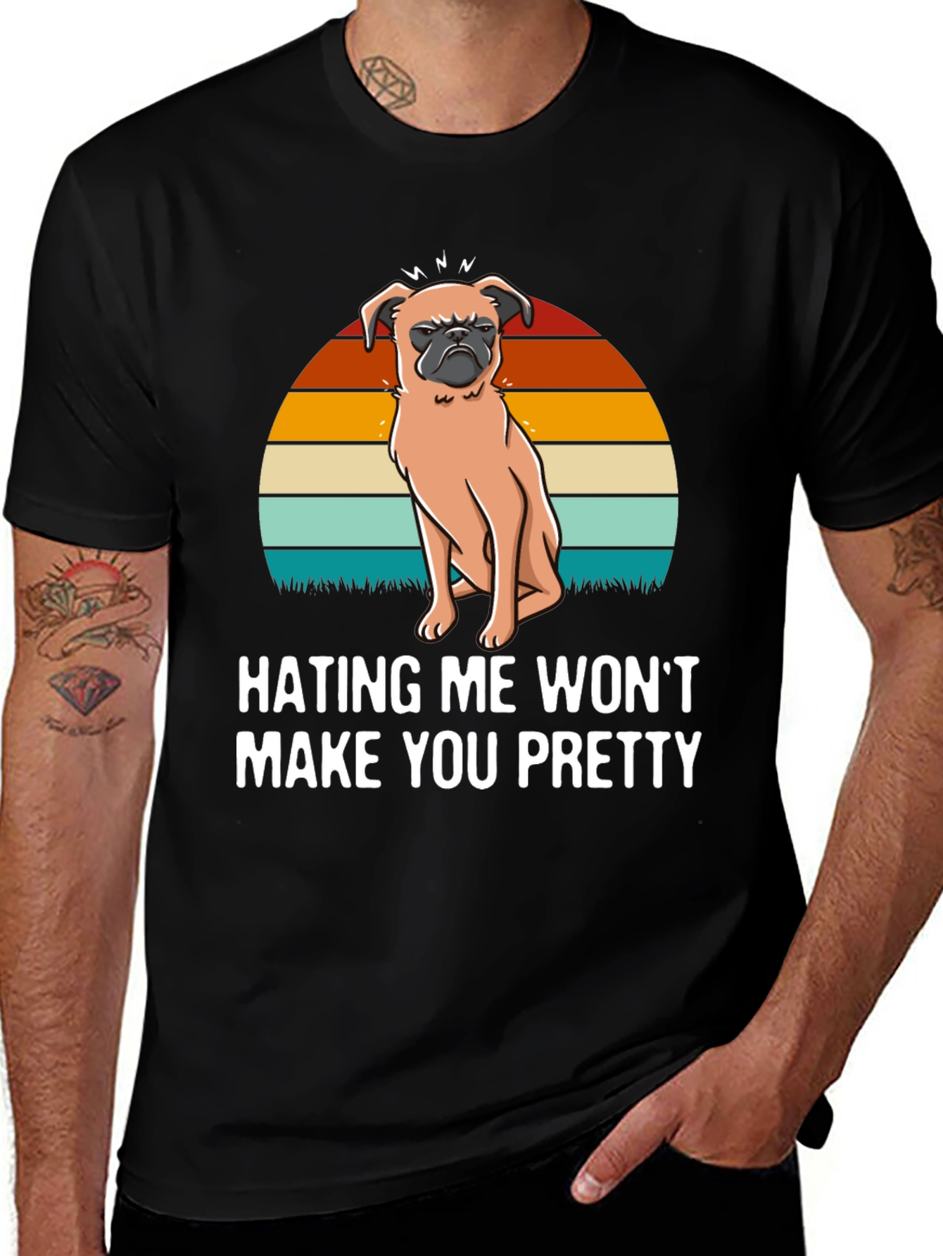 Funny Pug Dog T-Shirt - Hating Me Won't Make You Pretty