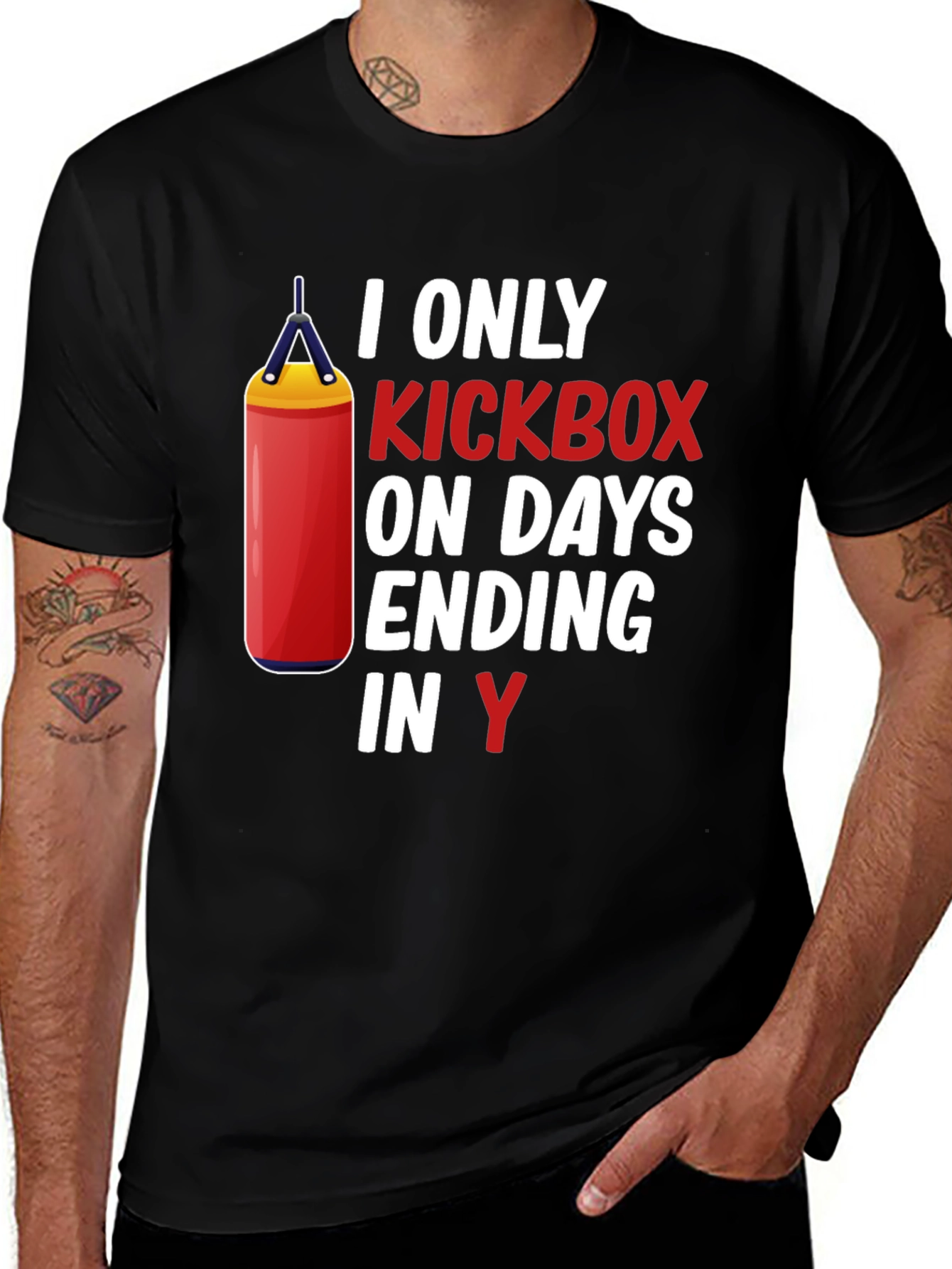 Variant 27 of Kickboxer Humor T-Shirt - Days Ending in Y